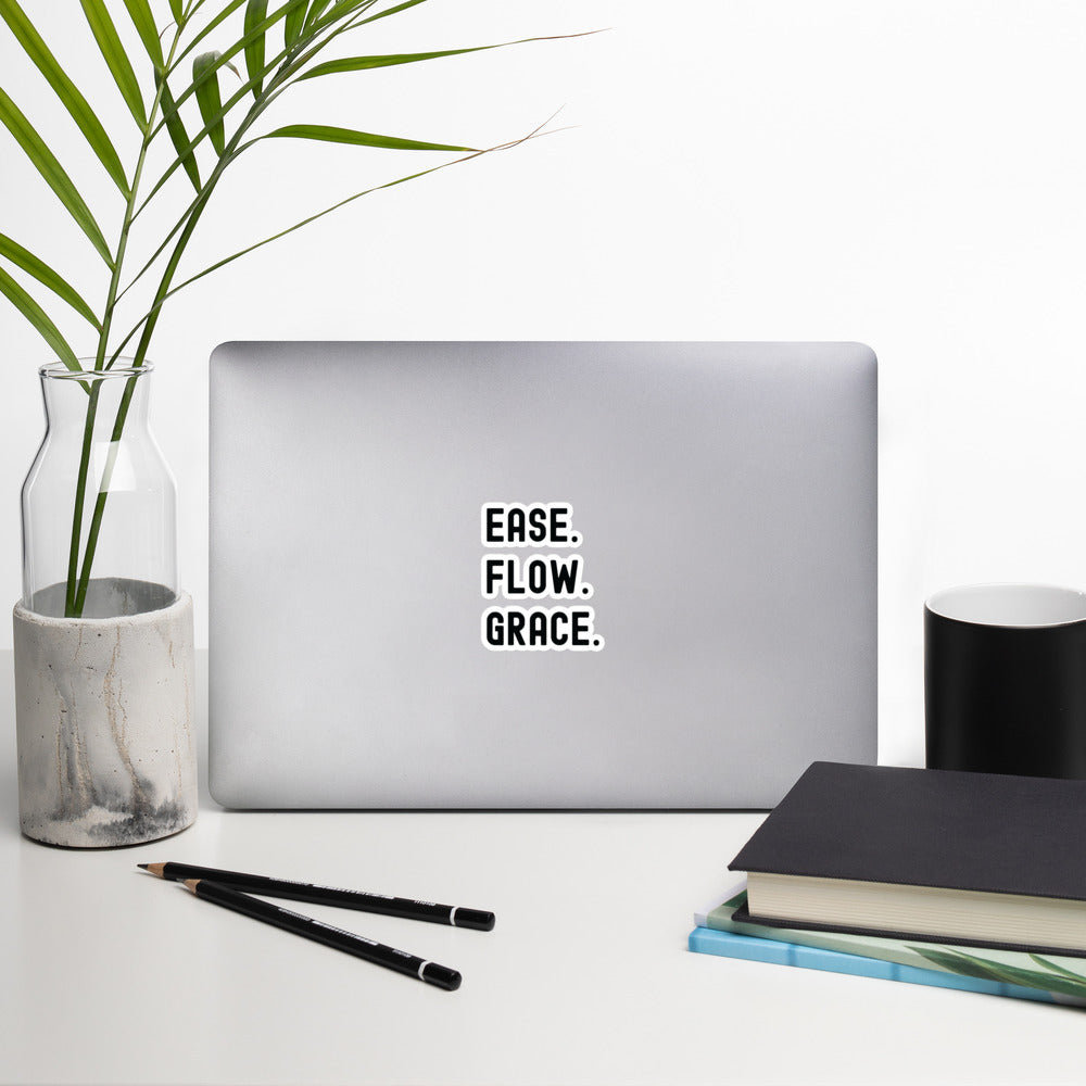 Bubble-free stickers | Ease. Flow. Grace.