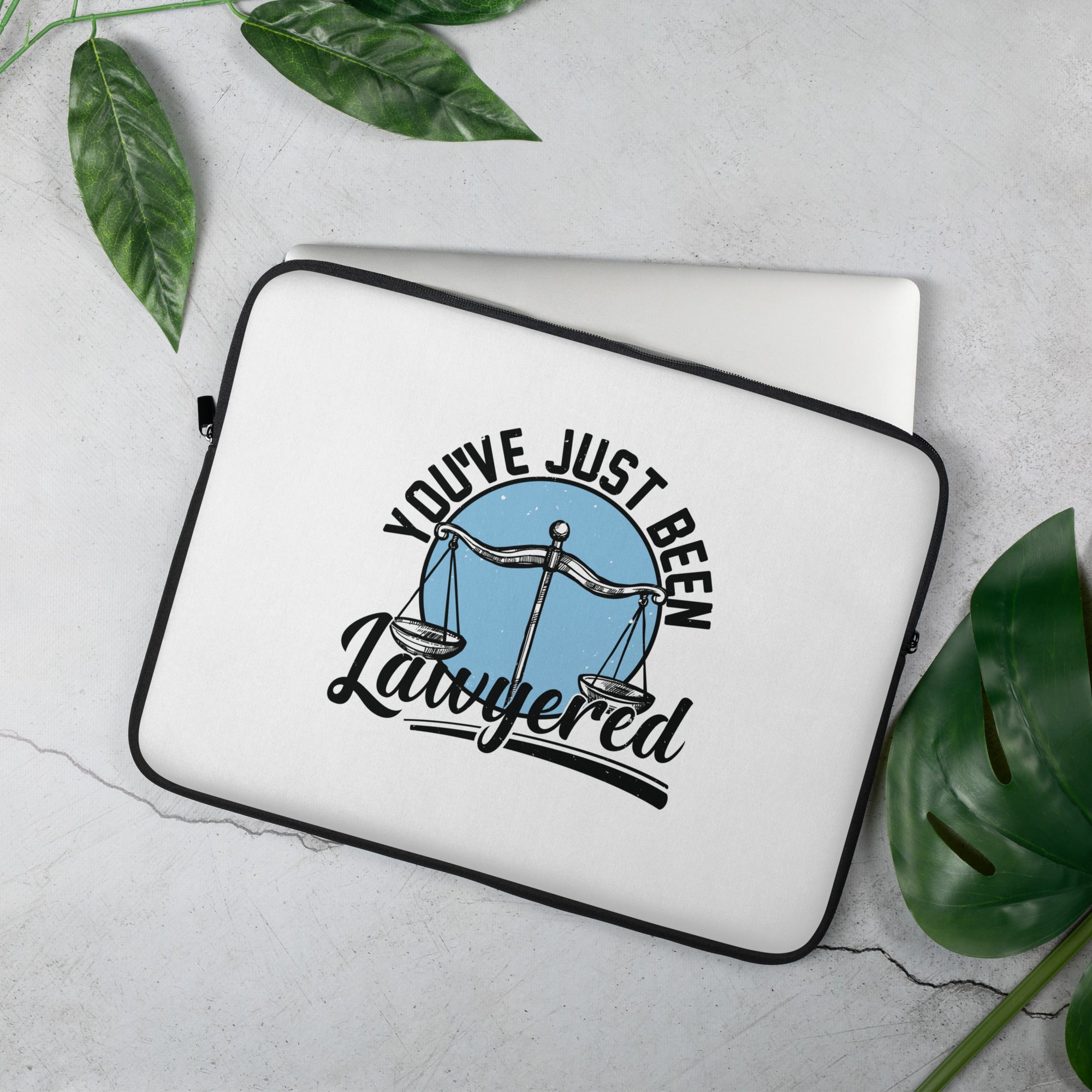 Laptop Sleeve | You've just been lawyered