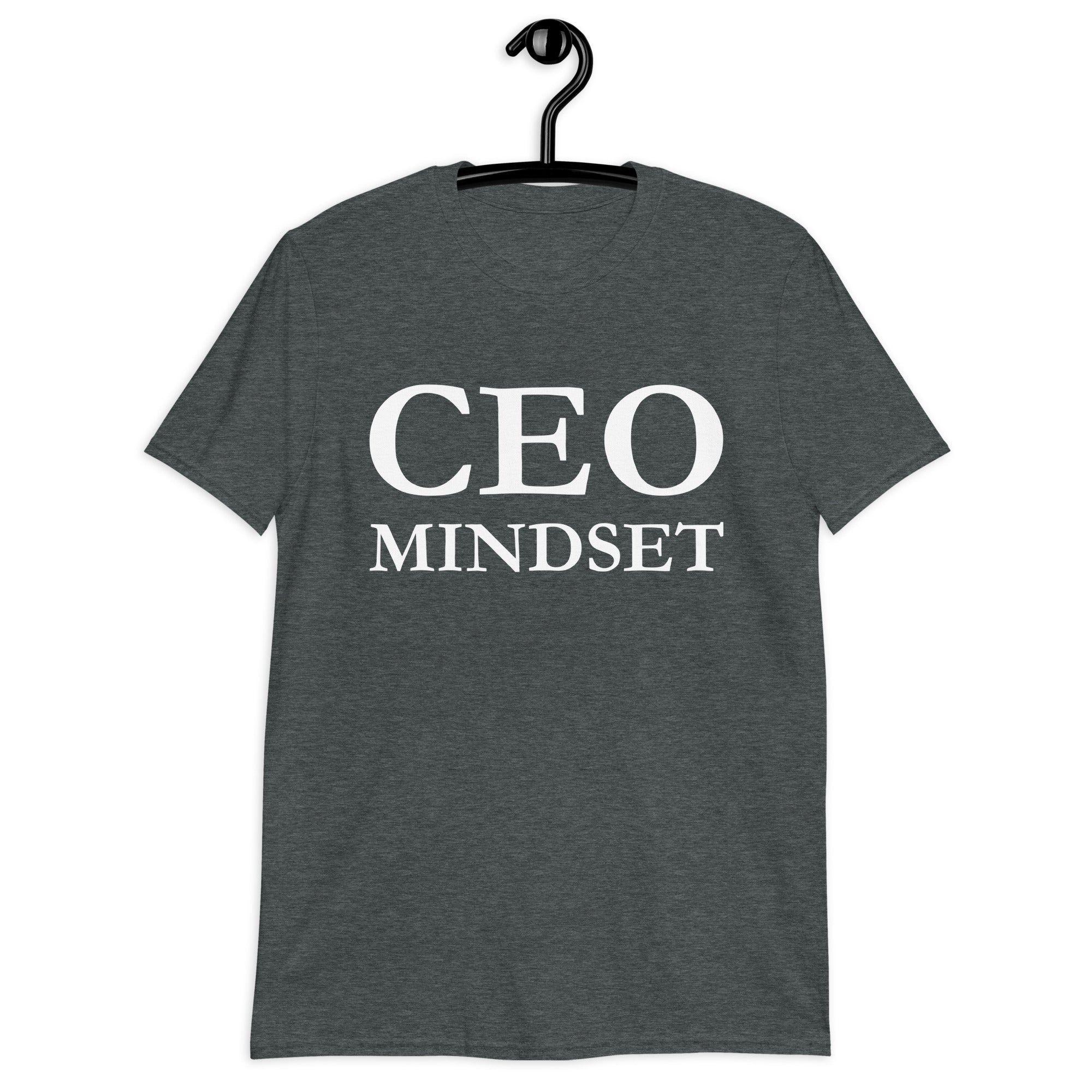 Short-Sleeve Unisex T-Shirt | CEO Mindset