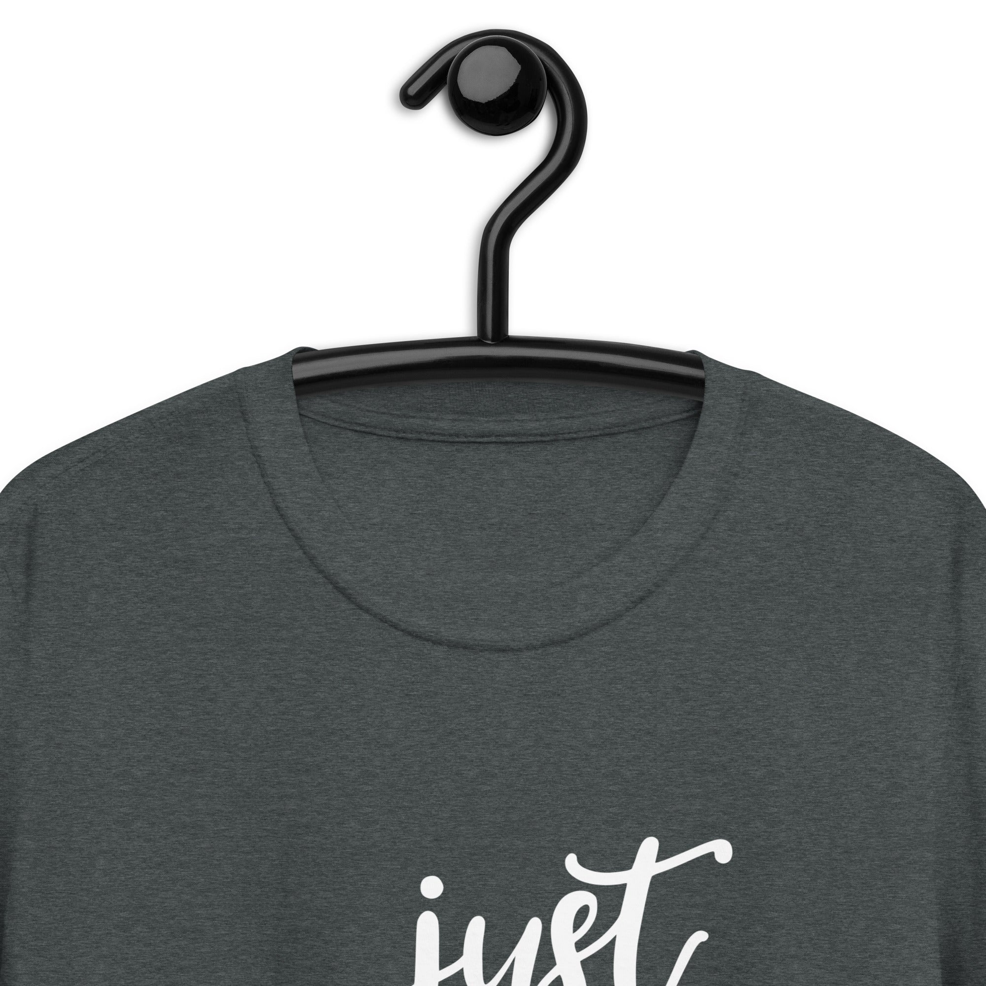 Short-Sleeve Unisex T-Shirt | Just Breathe