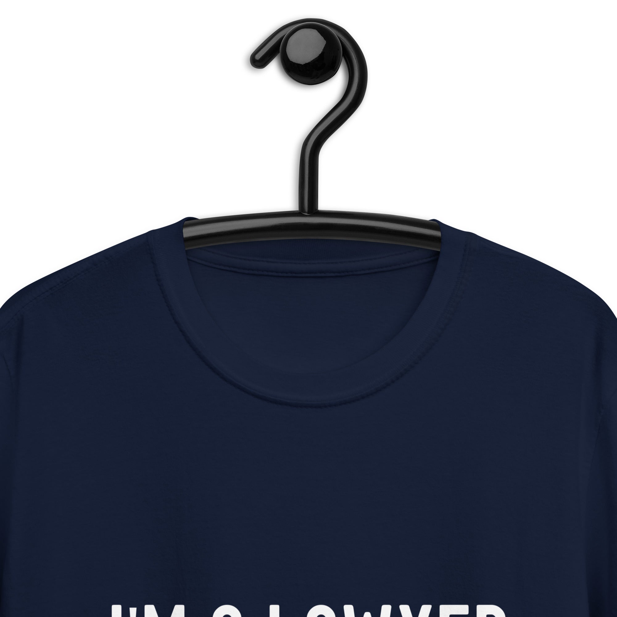 Short-Sleeve Unisex T-Shirt | I'm a lawyer, what's your superpower?