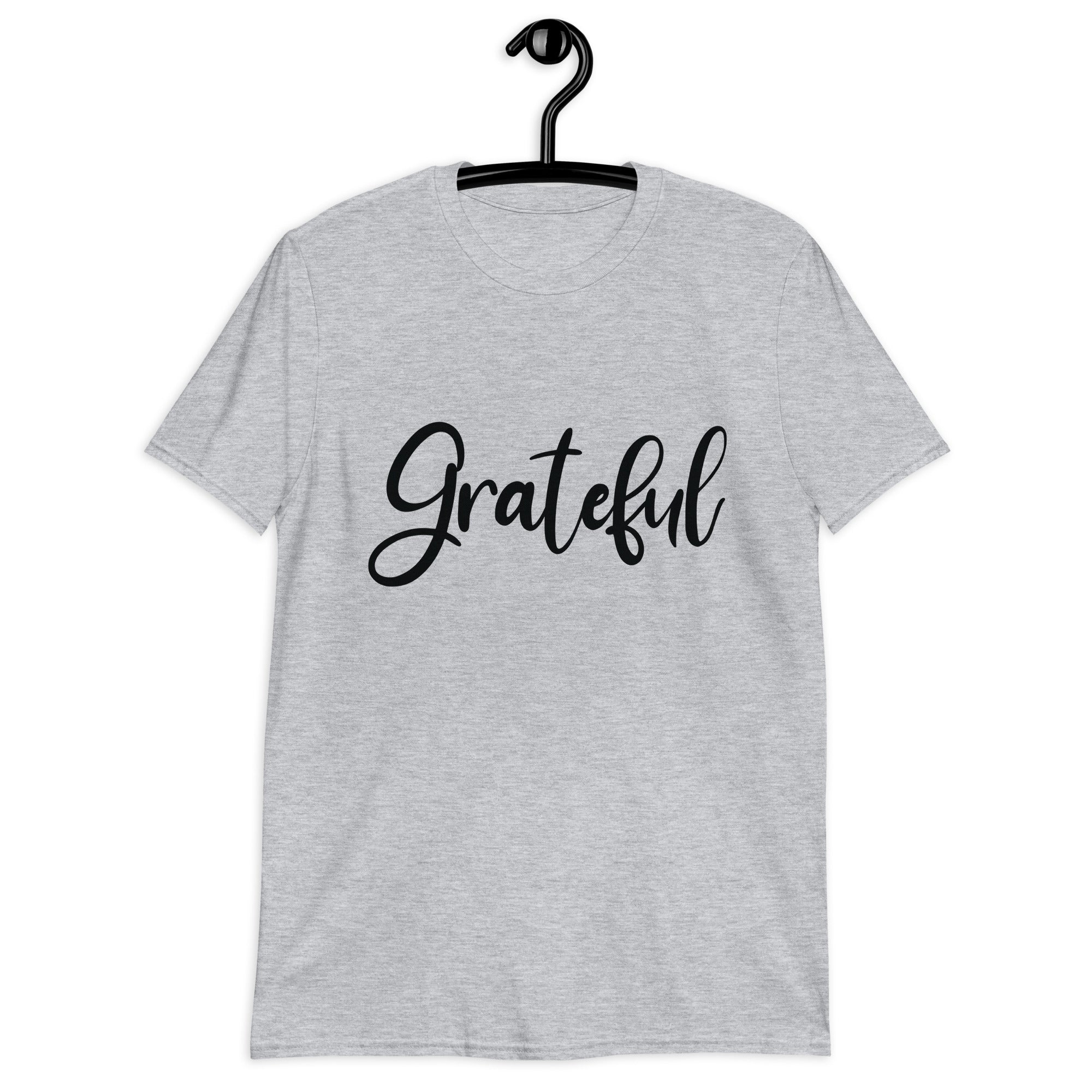 Short-Sleeve Unisex T-Shirt | Grateful