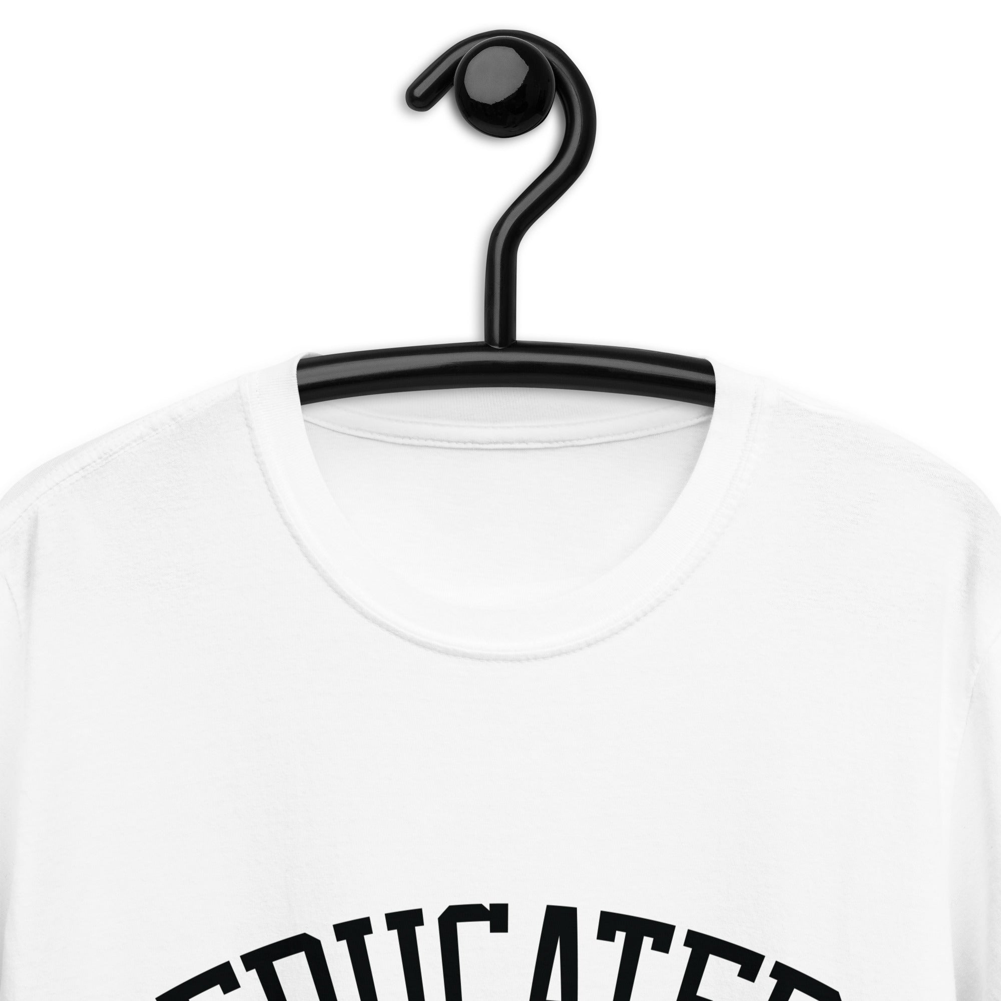 Short-Sleeve Unisex T-Shirt | Educated