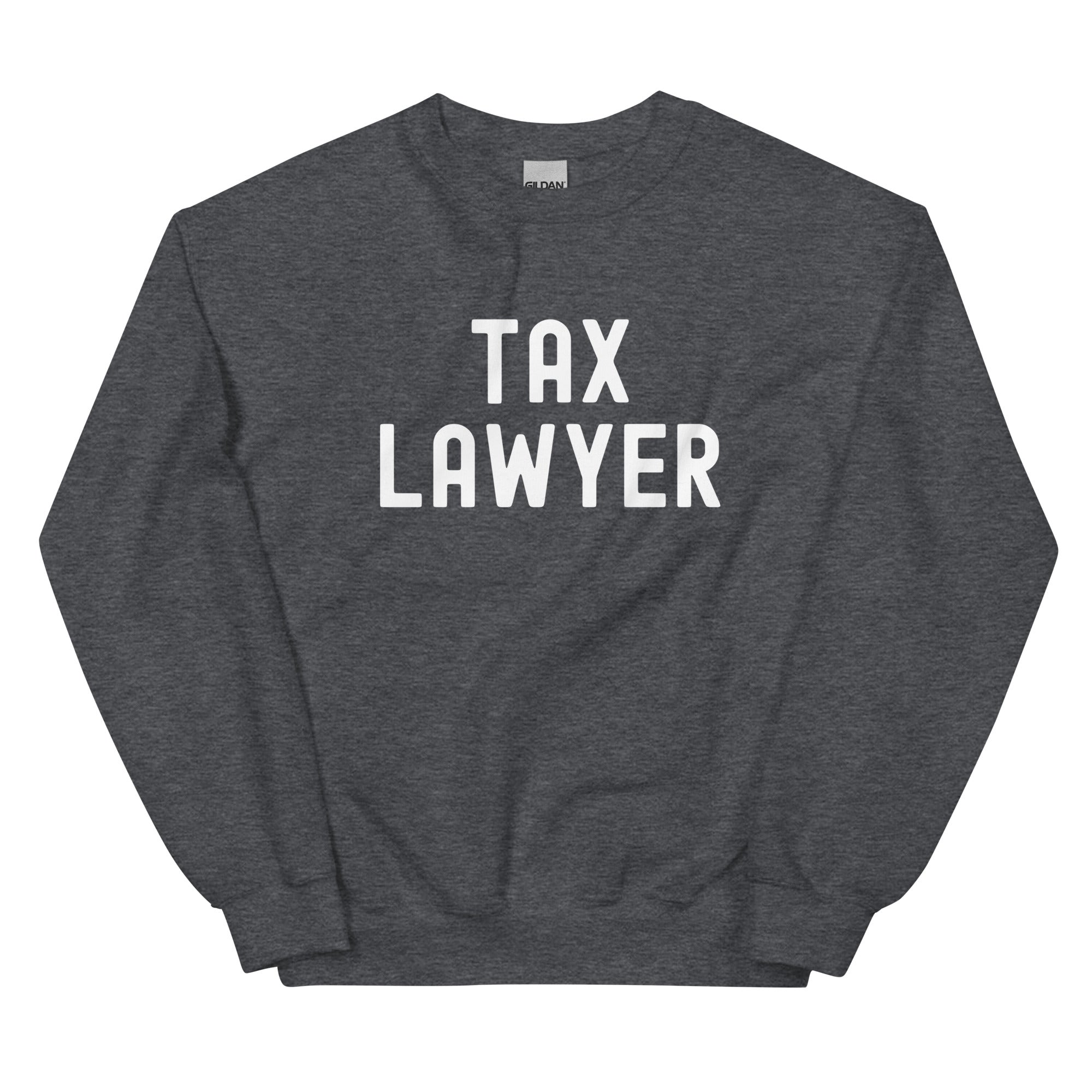 Unisex Sweatshirt | Tax Lawyer