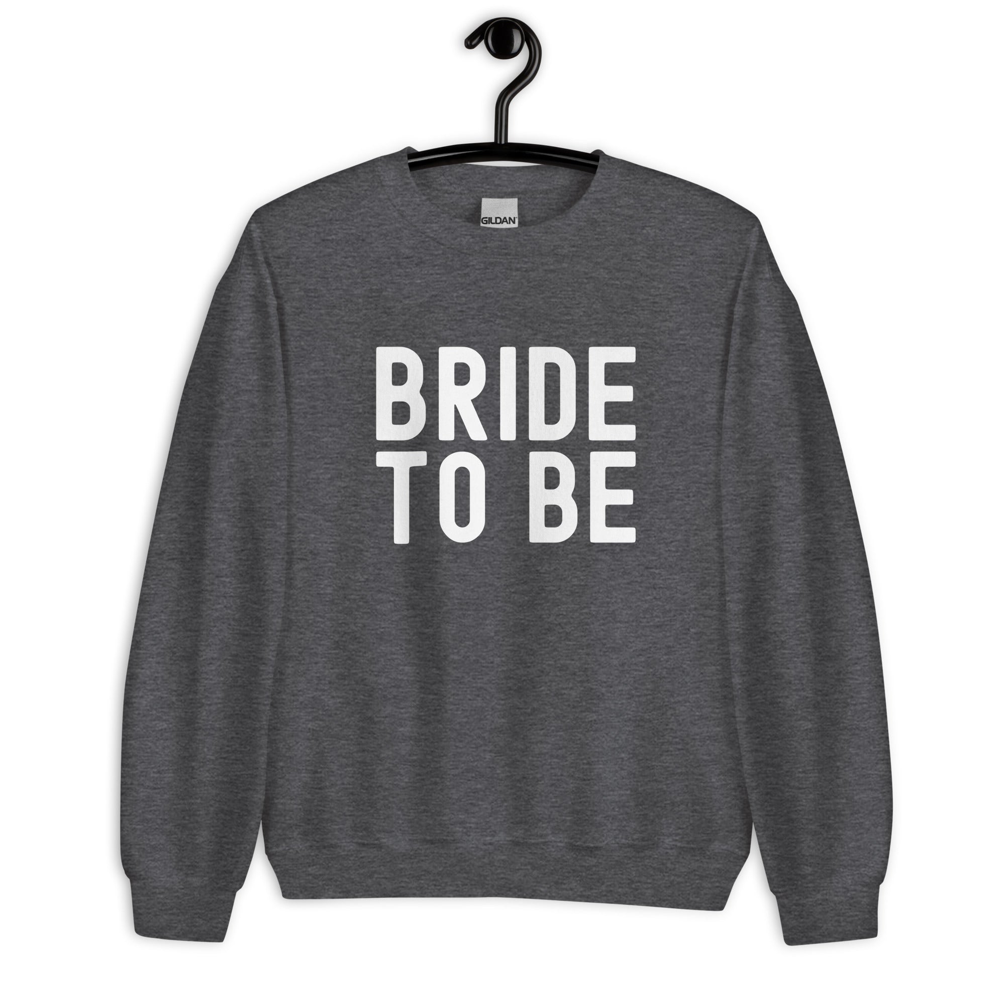 Unisex Sweatshirt | Bride to be
