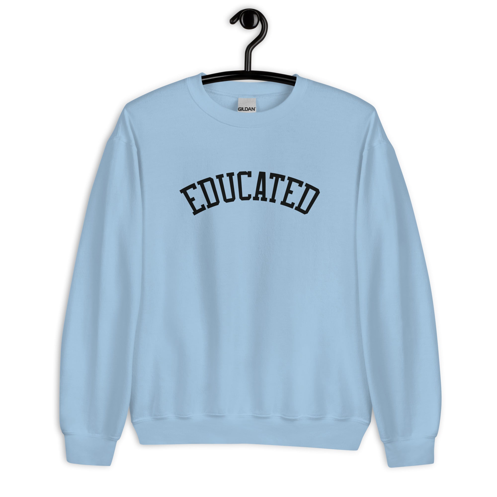 Unisex Sweatshirt | Educated