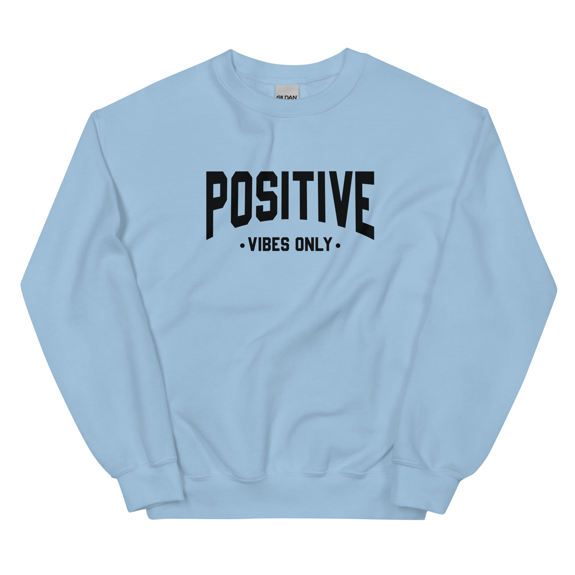 Unisex Sweatshirt | Positive Vibes Only