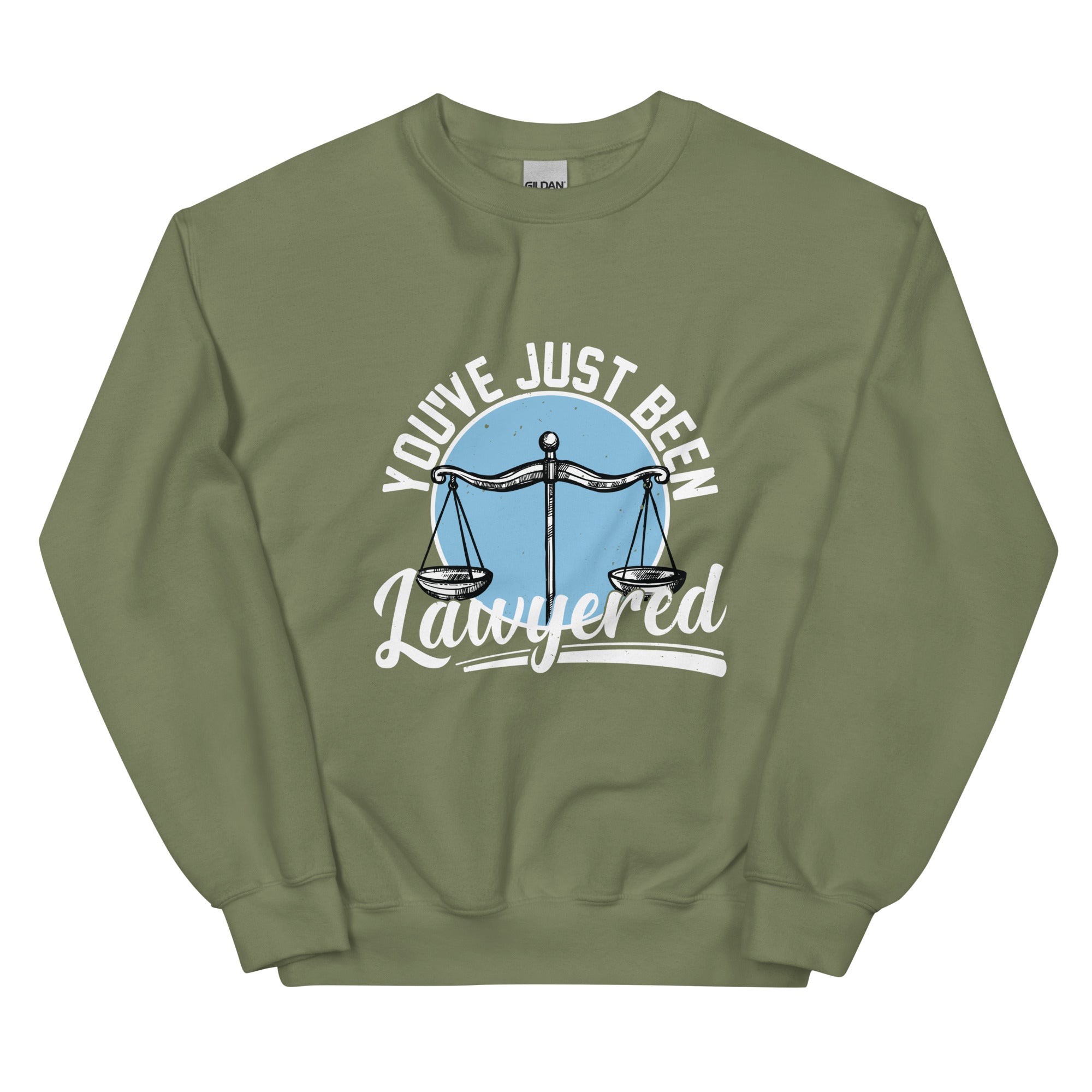 Unisex Sweatshirt | You've just been lawyered