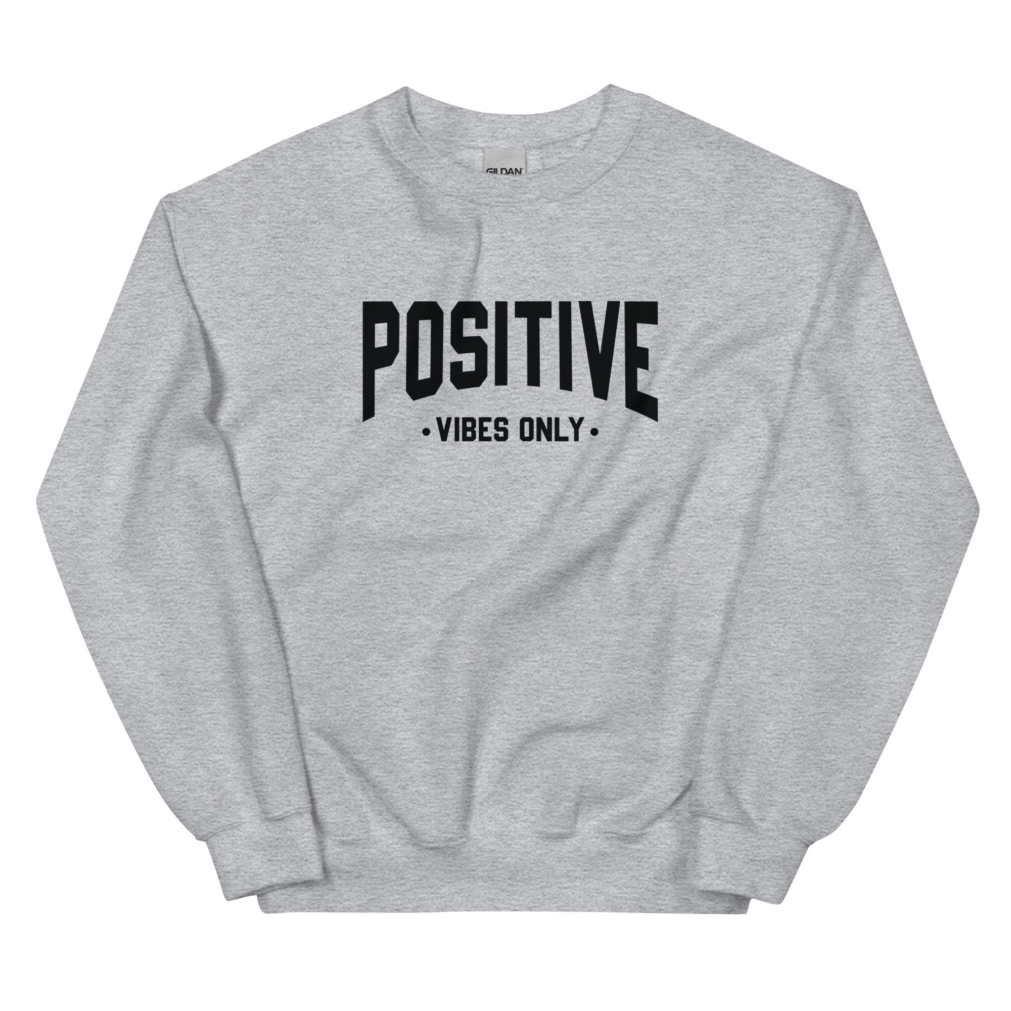 Unisex Sweatshirt | Positive Vibes Only