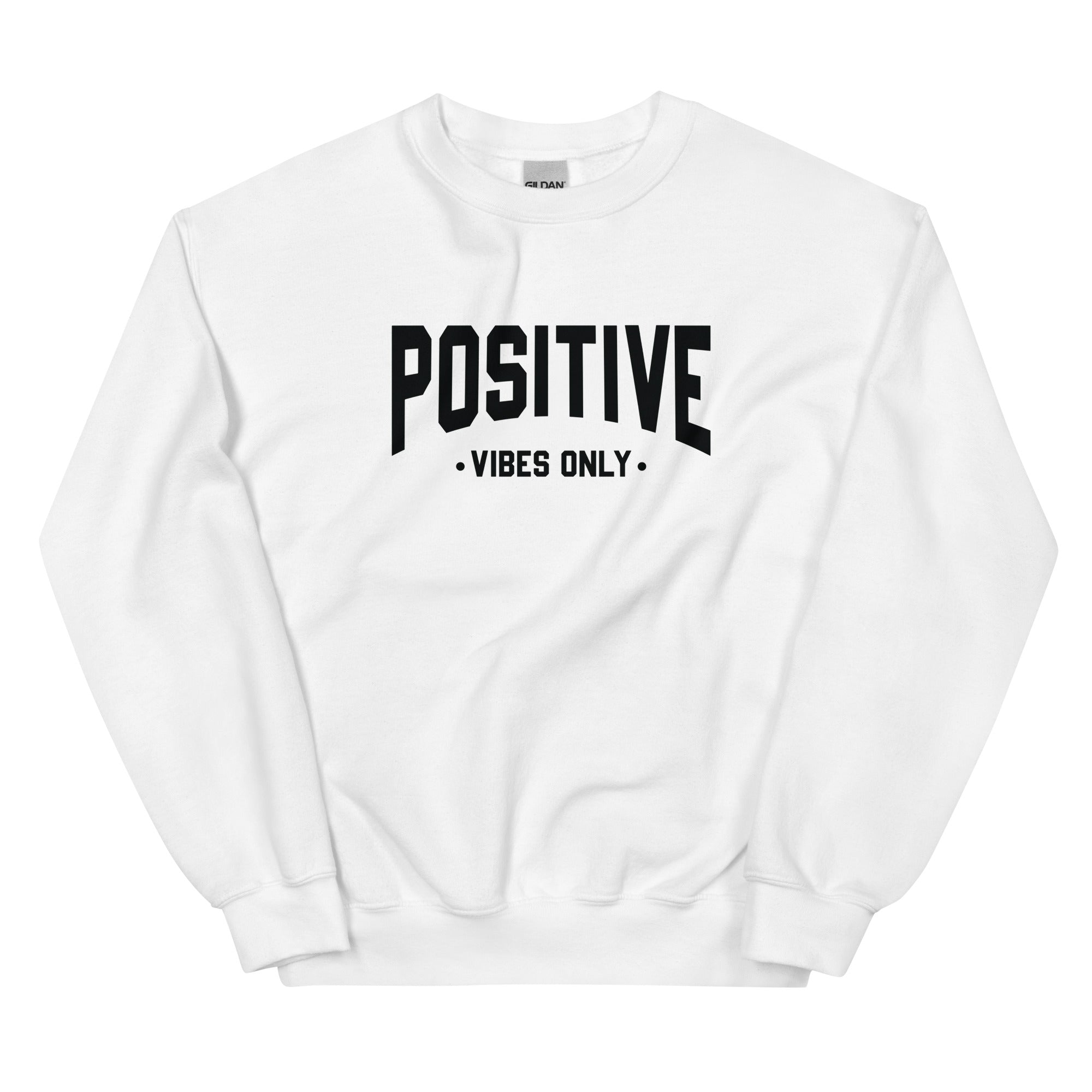 Unisex Sweatshirt | Positive Vibes Only