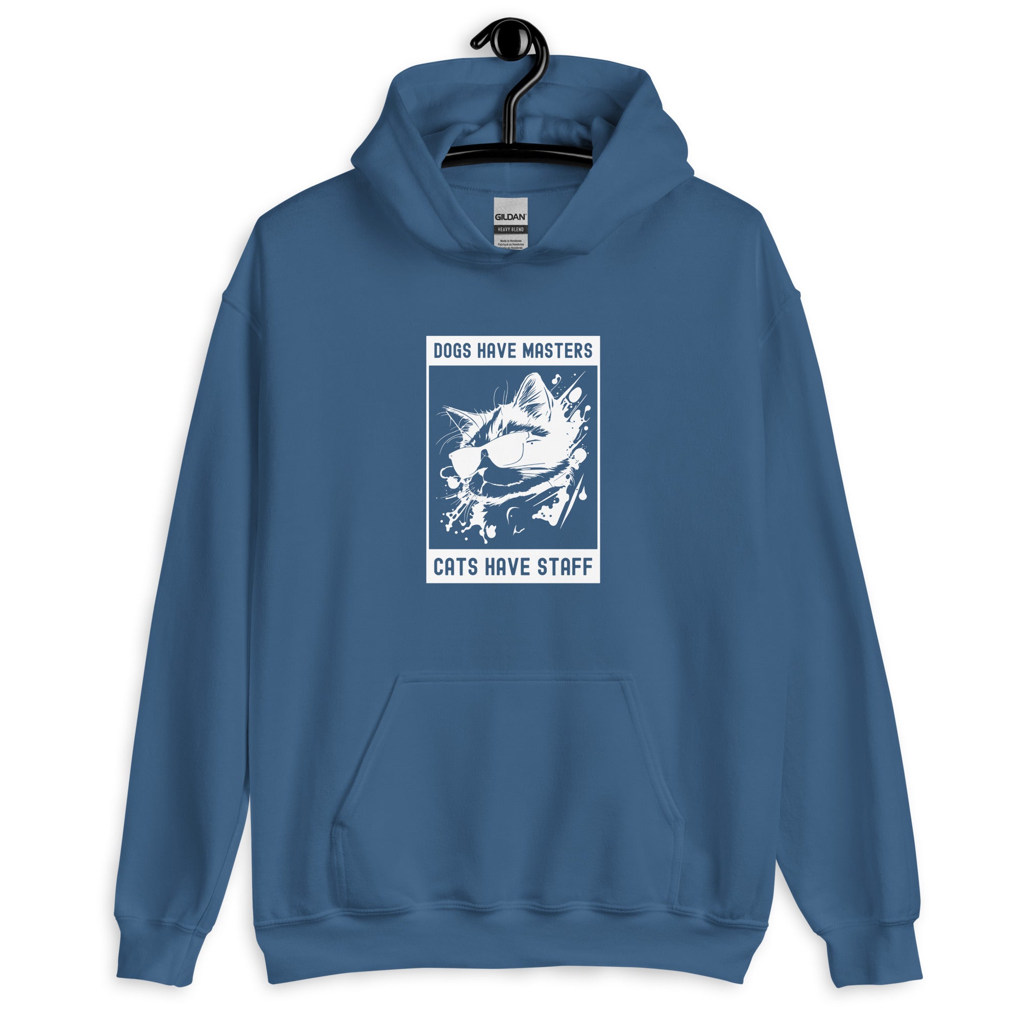 Unisex Hoodie | Dogs have masters cats have staff