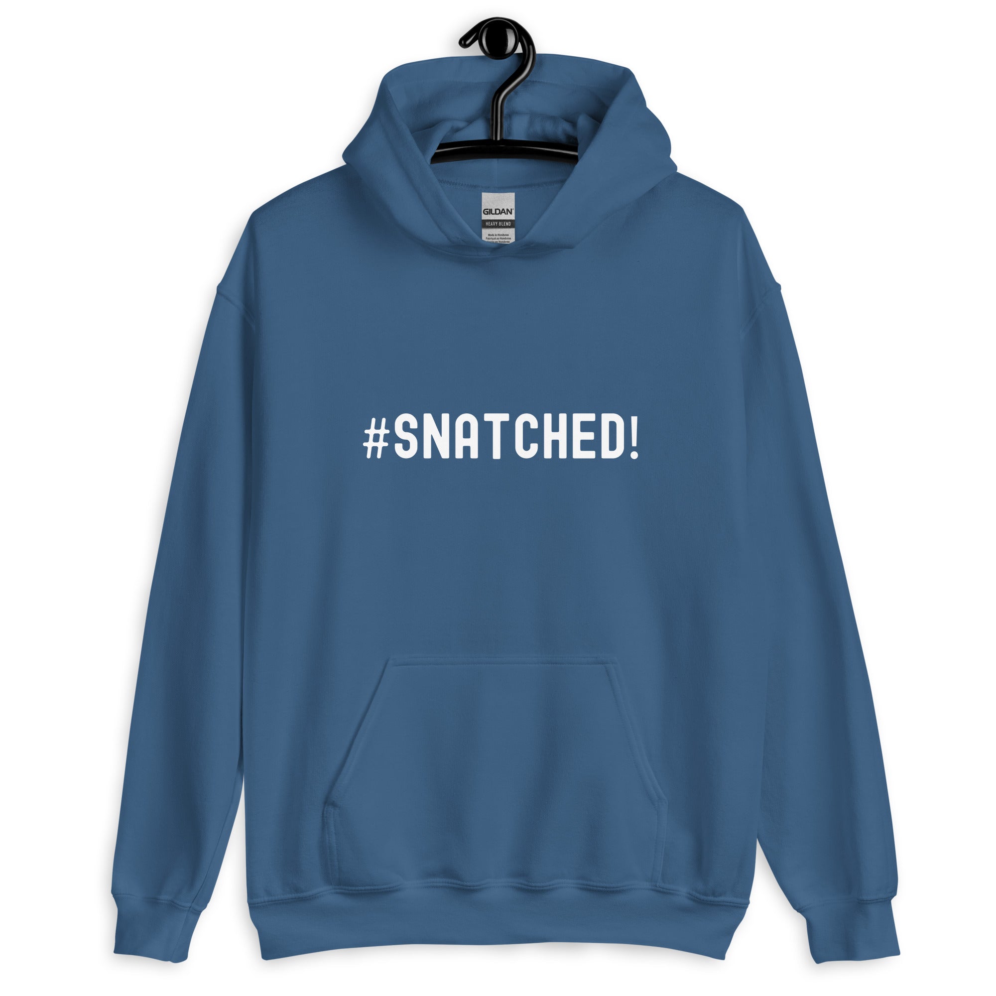 Unisex Hoodie | #Snatched