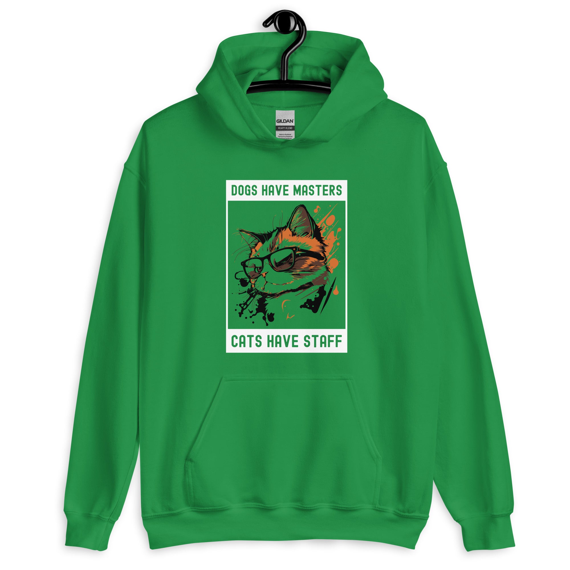 Unisex Hoodie | Dogs have masters cats have staff