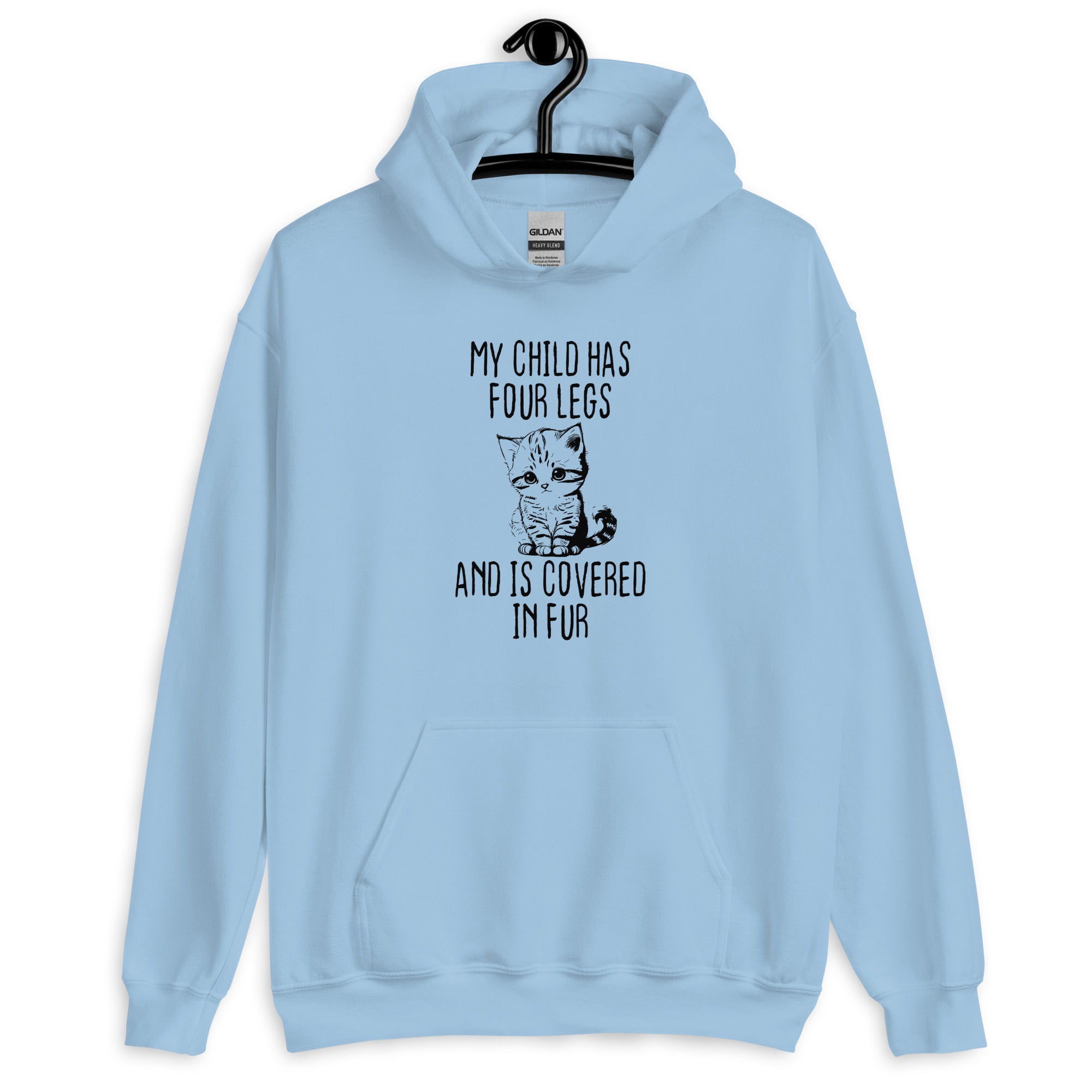 Unisex Hoodie | My child has four legs and is covered in fur