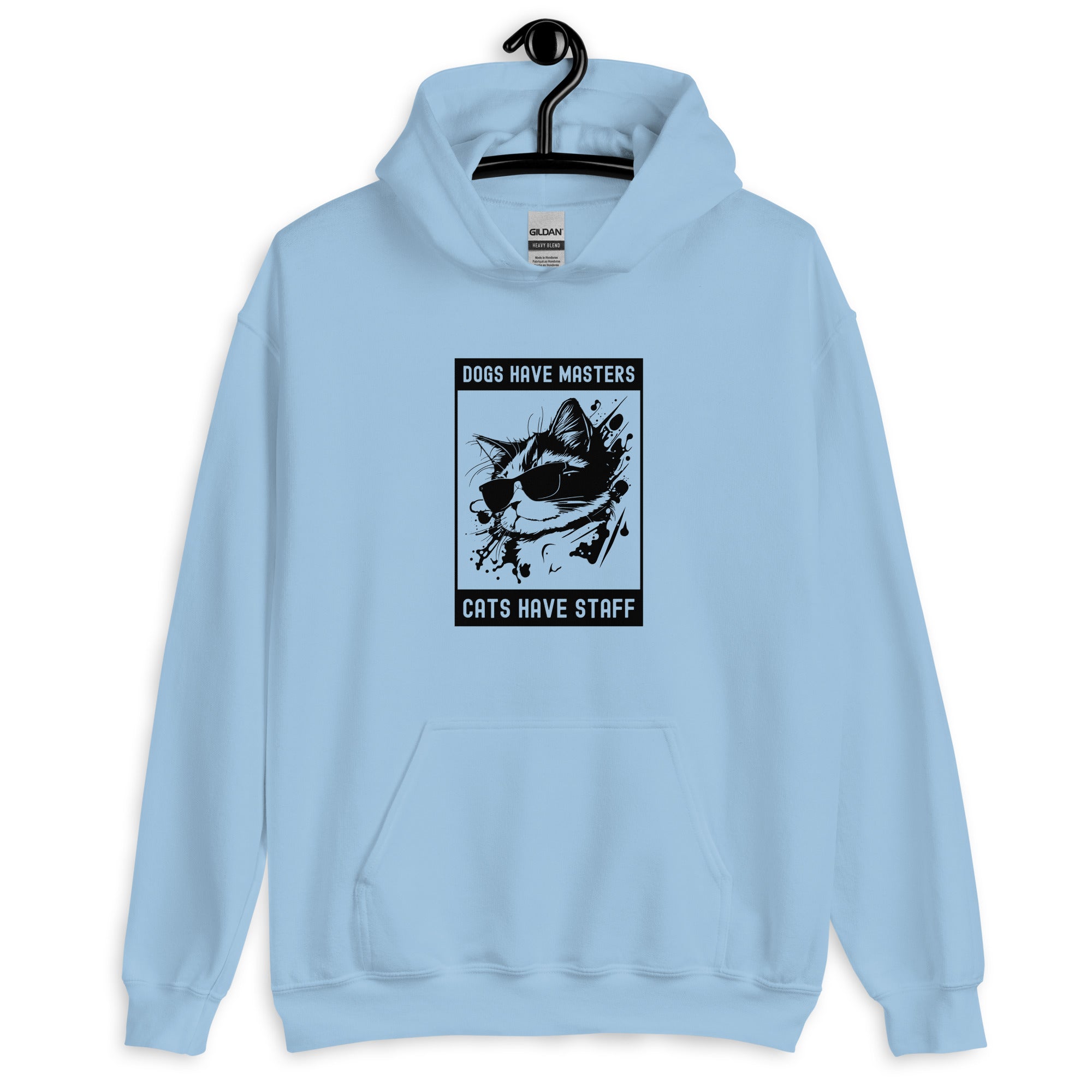 Unisex Hoodie | Dogs have masters cats have staff