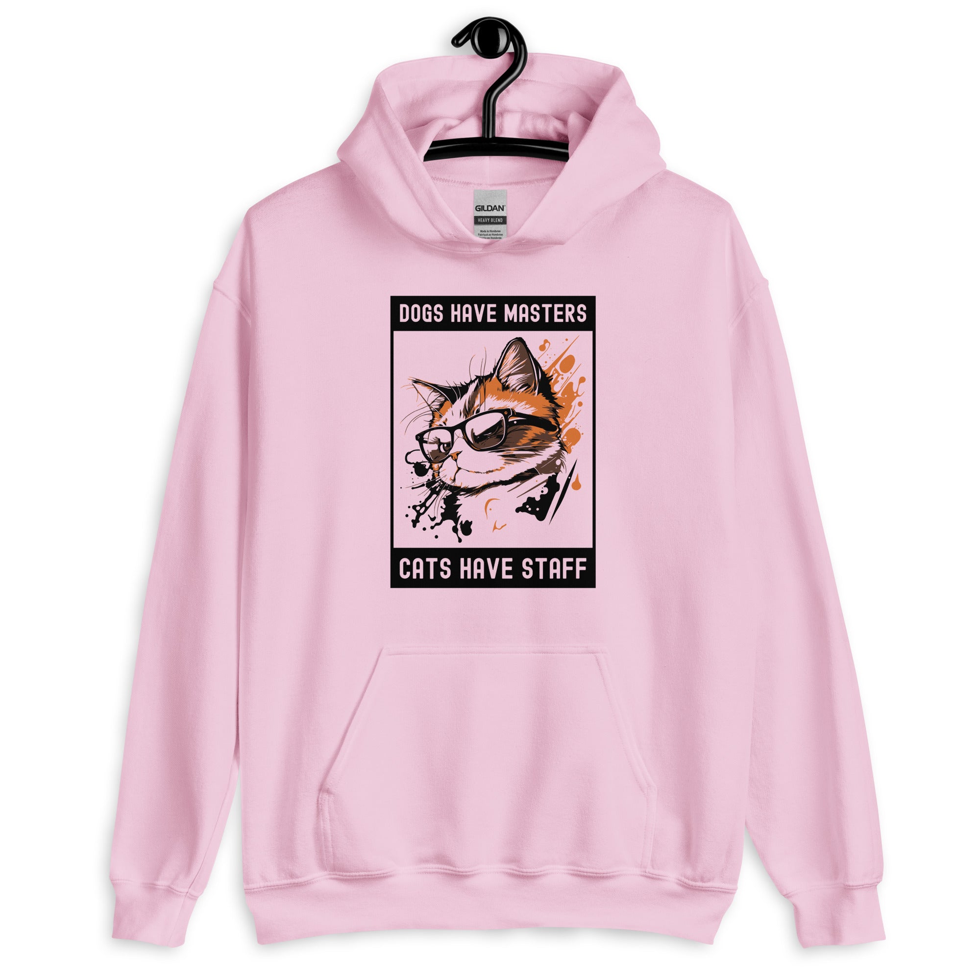 Unisex Hoodie | Dogs have masters cats have staff