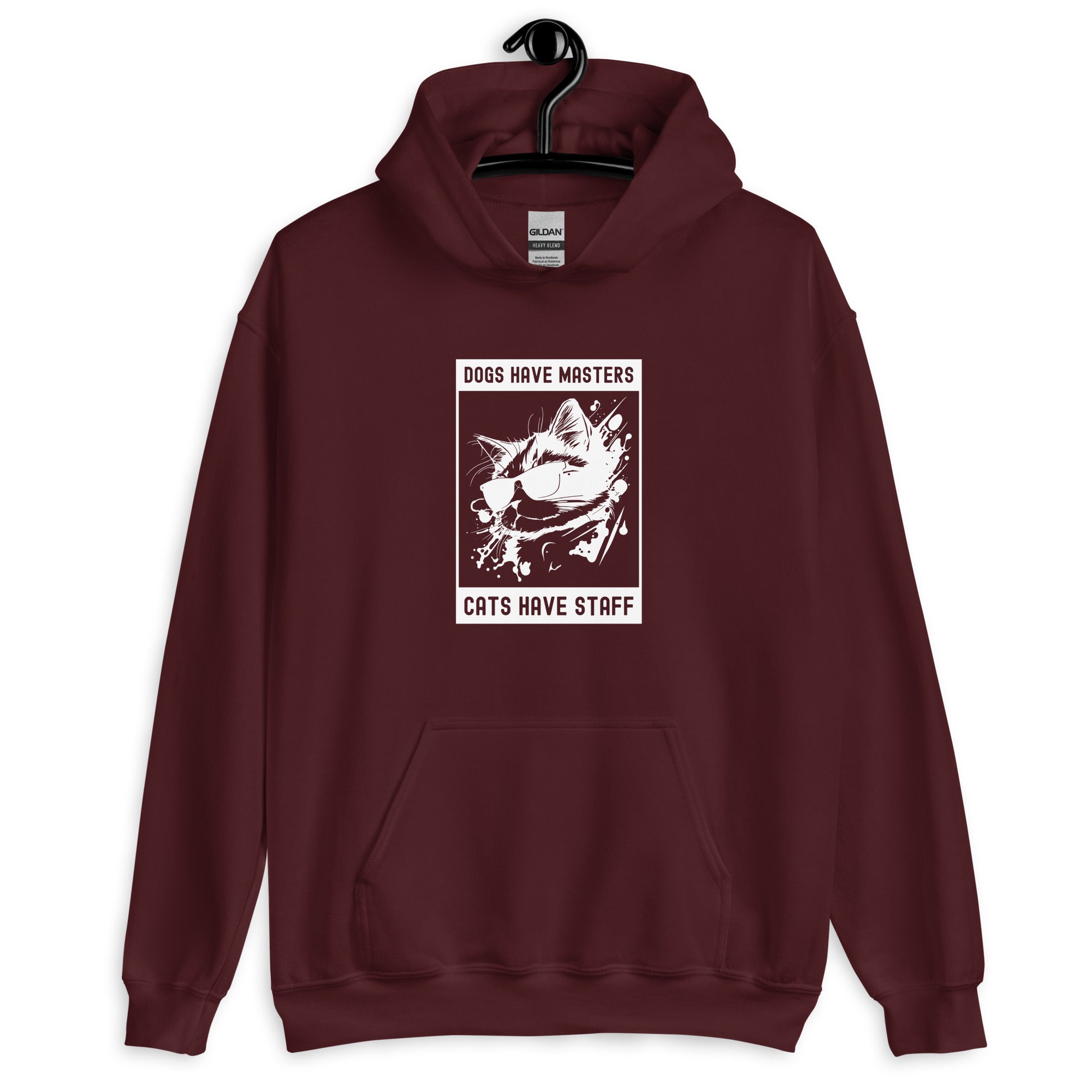 Unisex Hoodie | Dogs have masters cats have staff