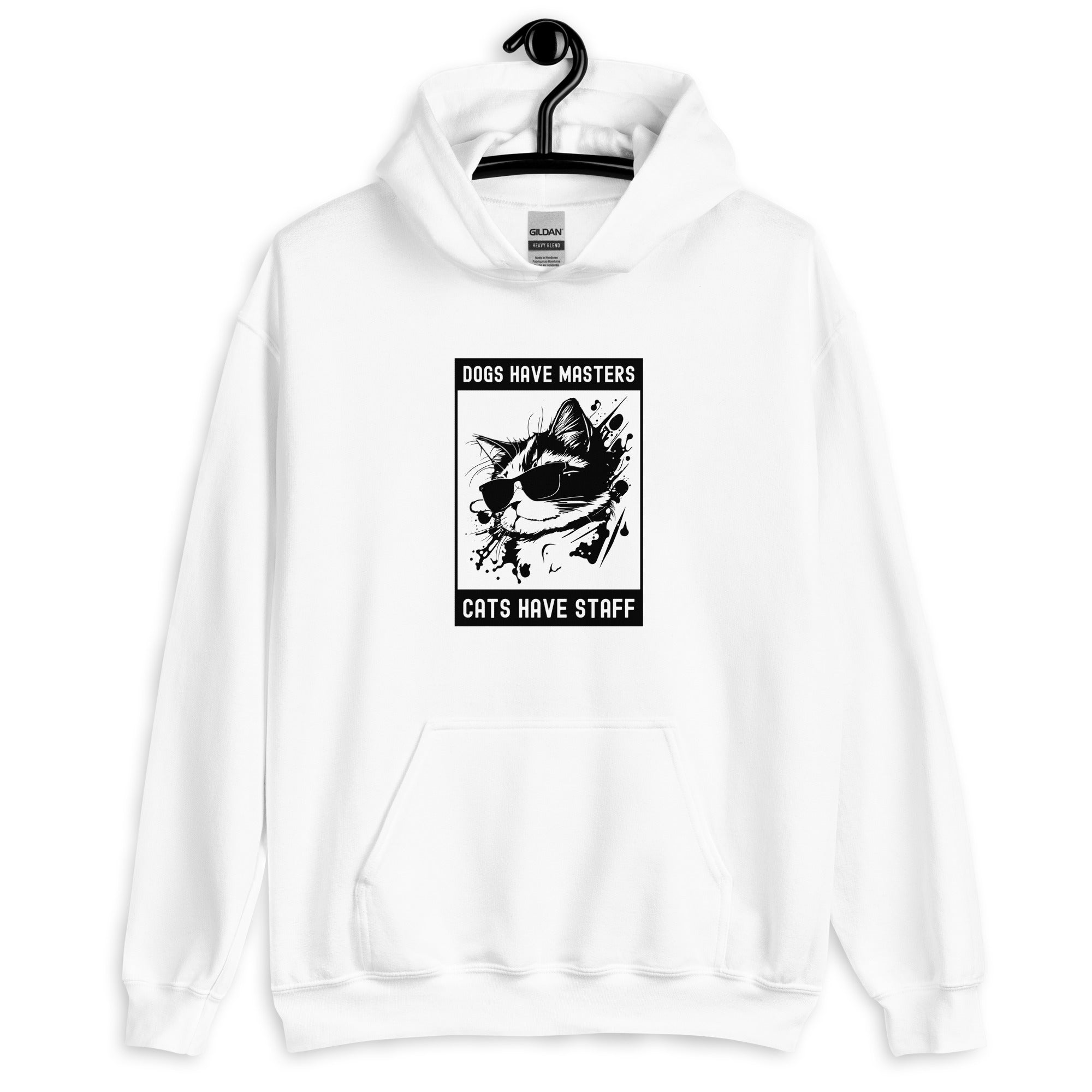 Unisex Hoodie | Dogs have masters cats have staff