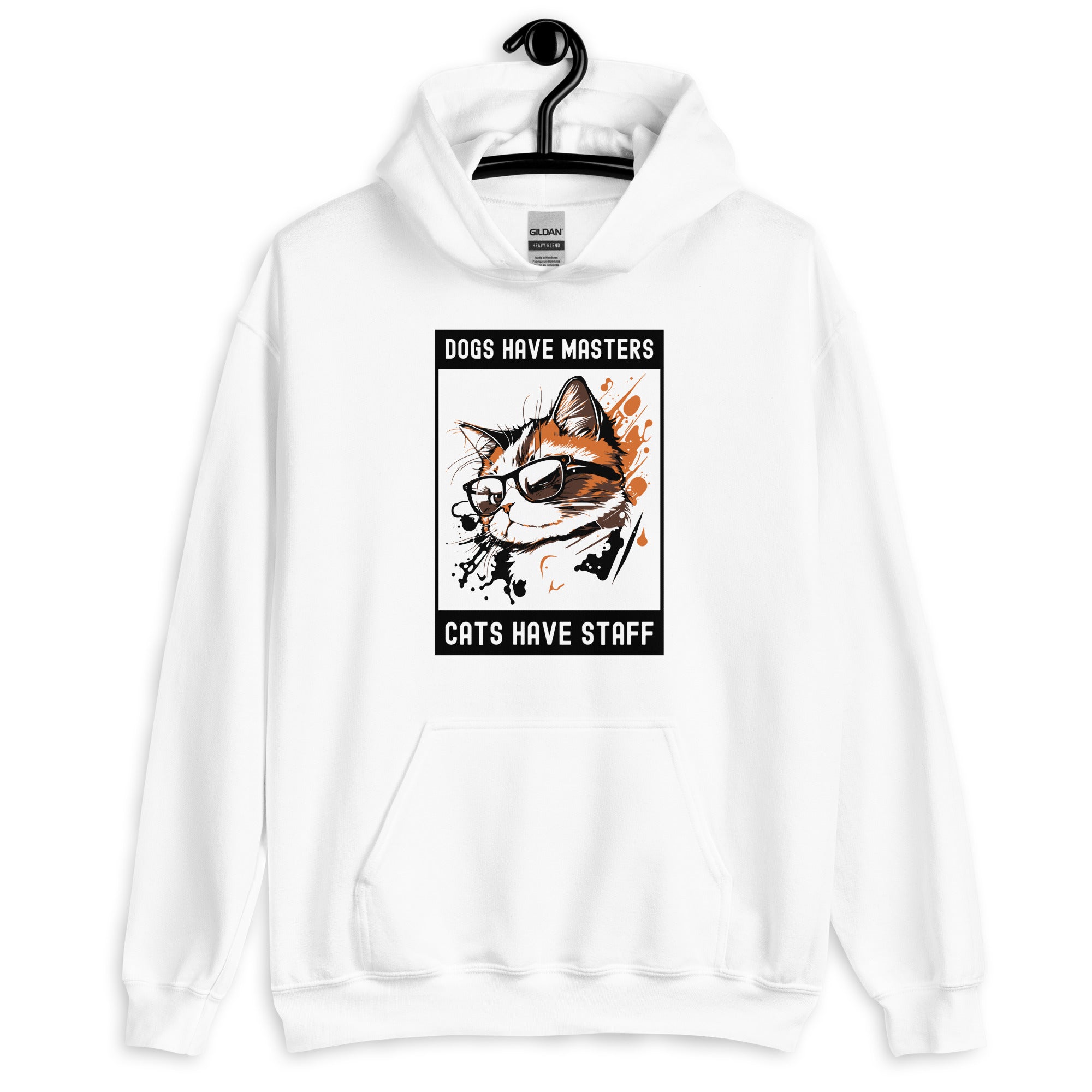 Unisex Hoodie | Dogs have masters cats have staff