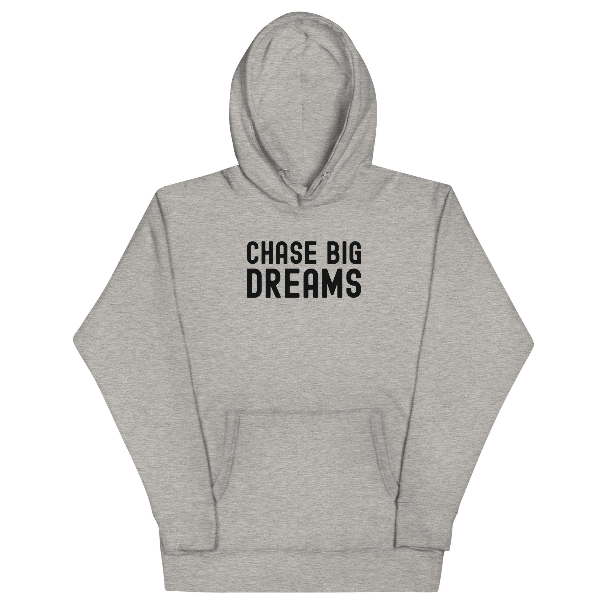 Unisex Hoodie | Chase Big Dreams