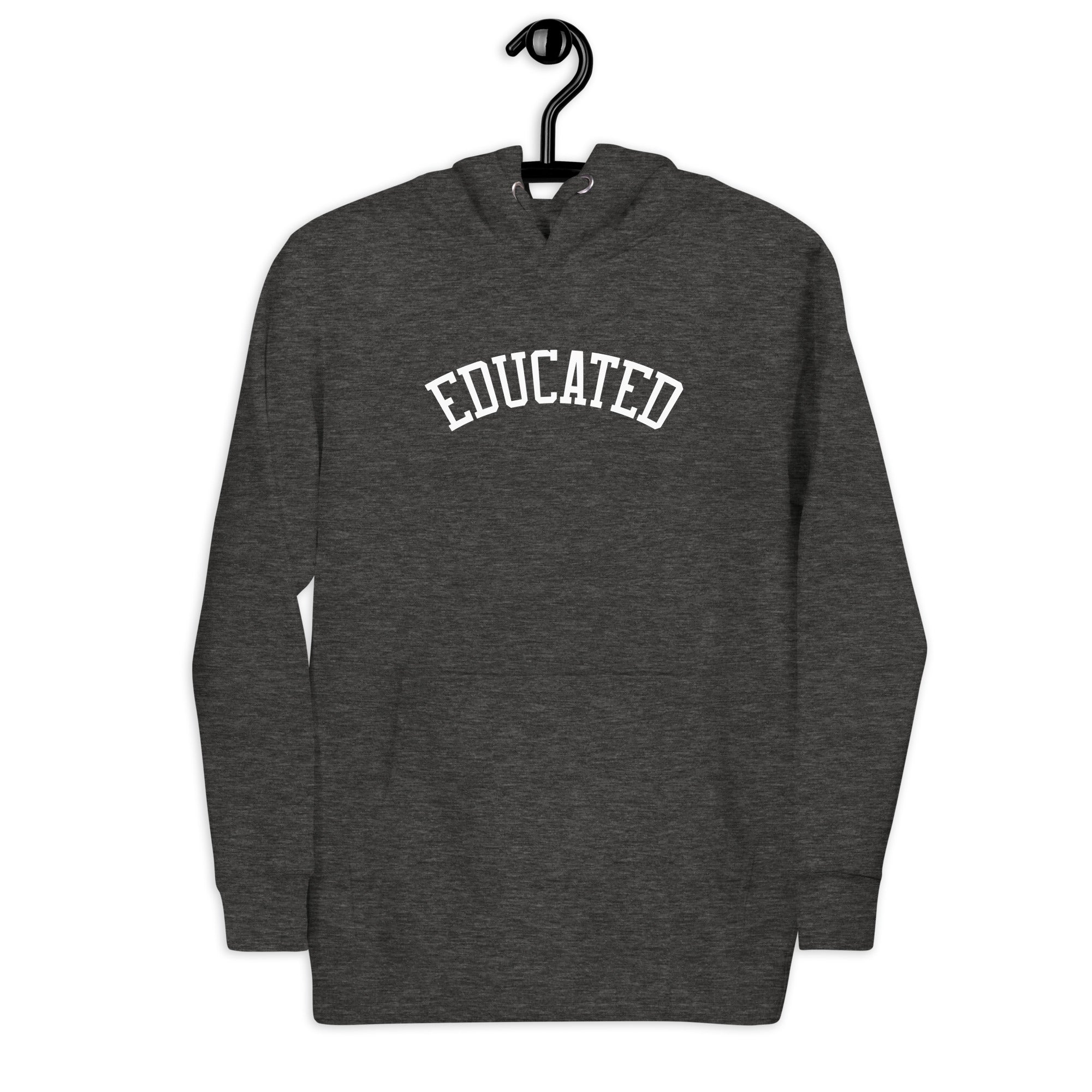 Unisex Hoodie | Educated