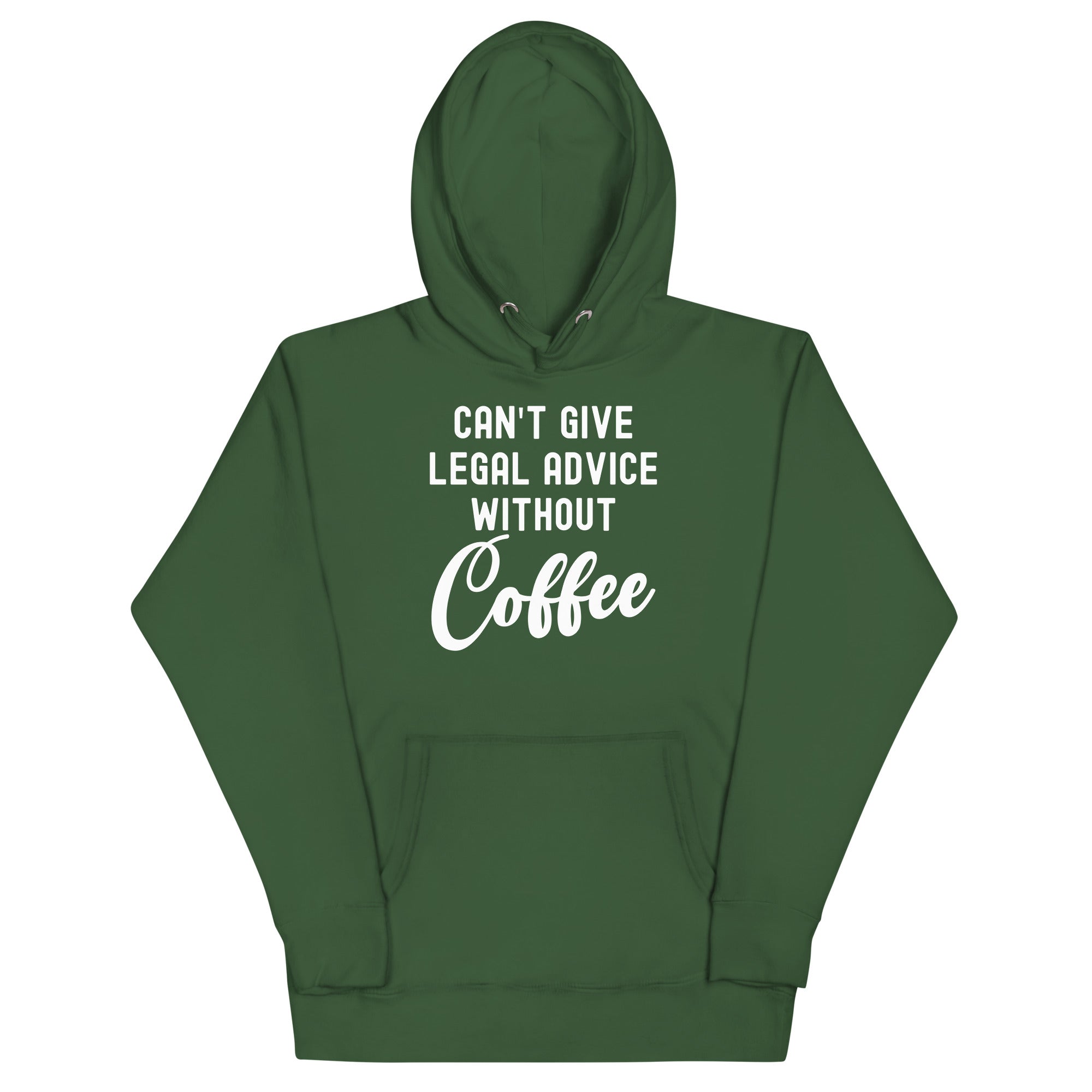 Unisex Hoodie | Can’t give legal advice without coffee