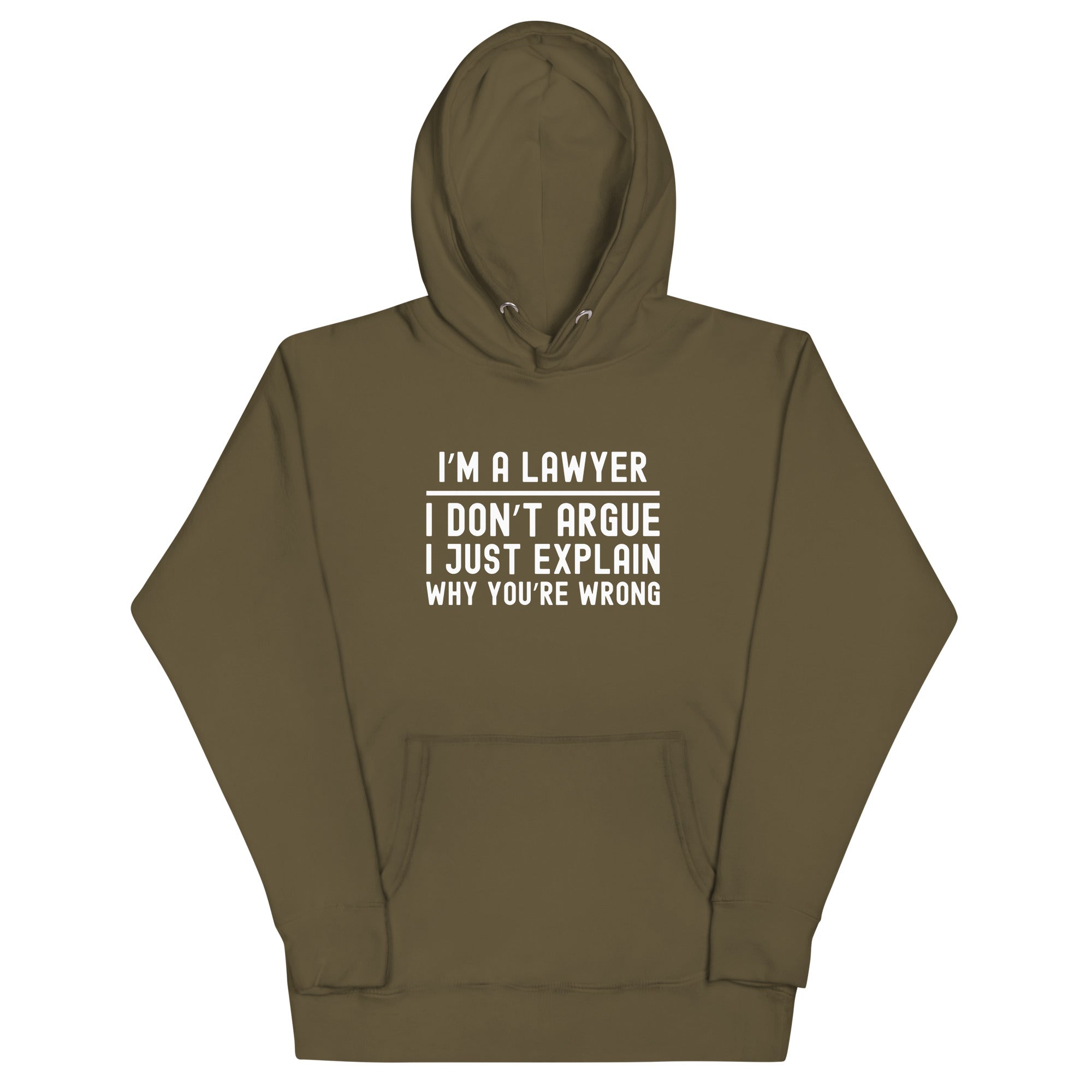 Unisex Hoodie | I’m a lawyer, I don’t argue, I just explain why you’re wrong