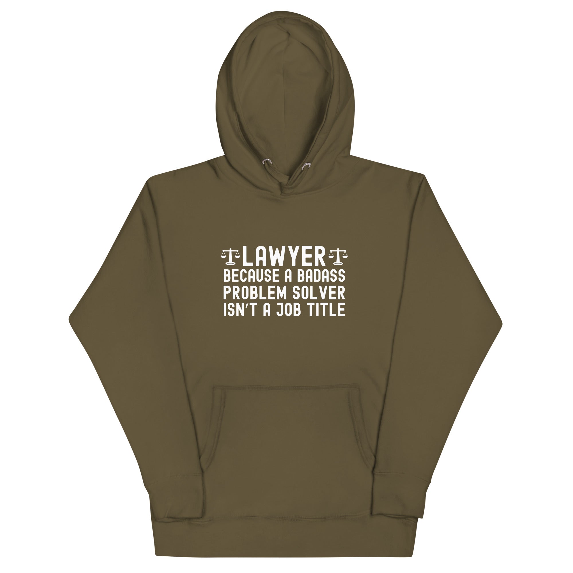 Unisex Hoodie | Lawyer because a badass problem solver isn’t a job title