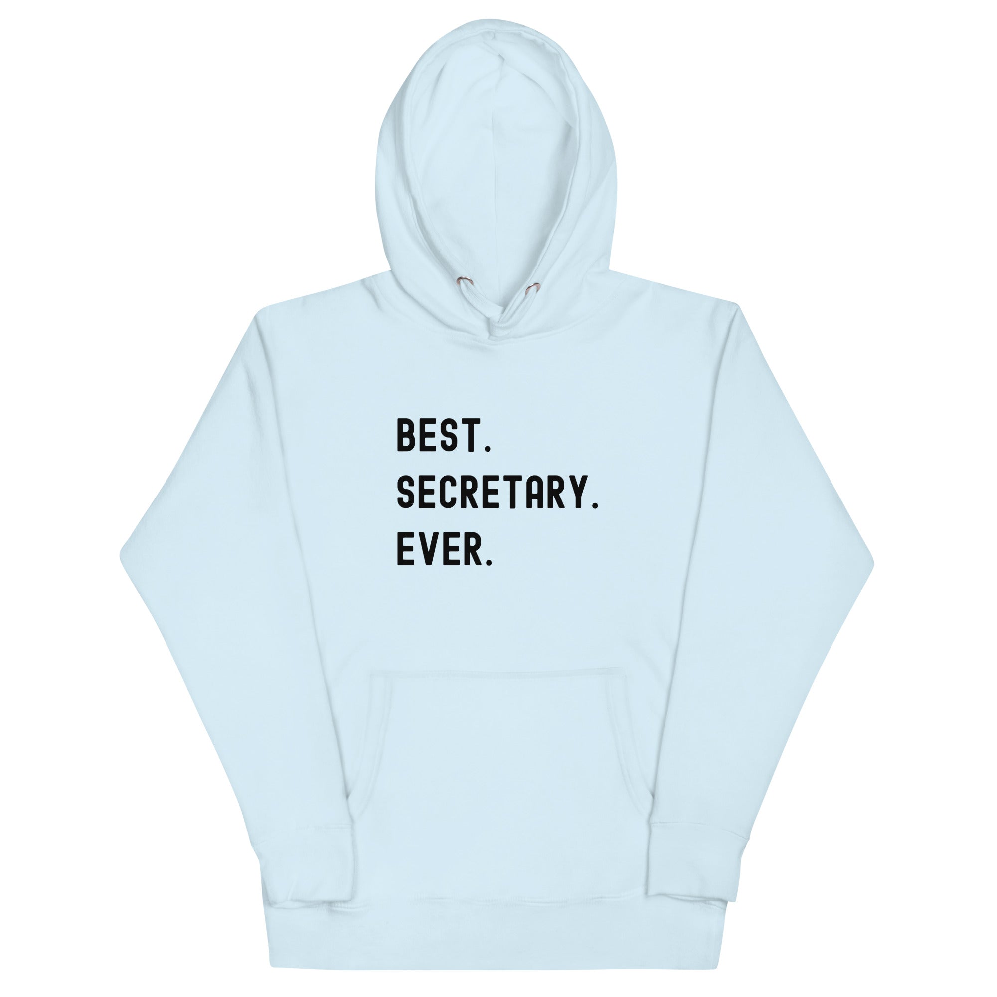 Unisex Hoodie | Best. Secretary. Ever.