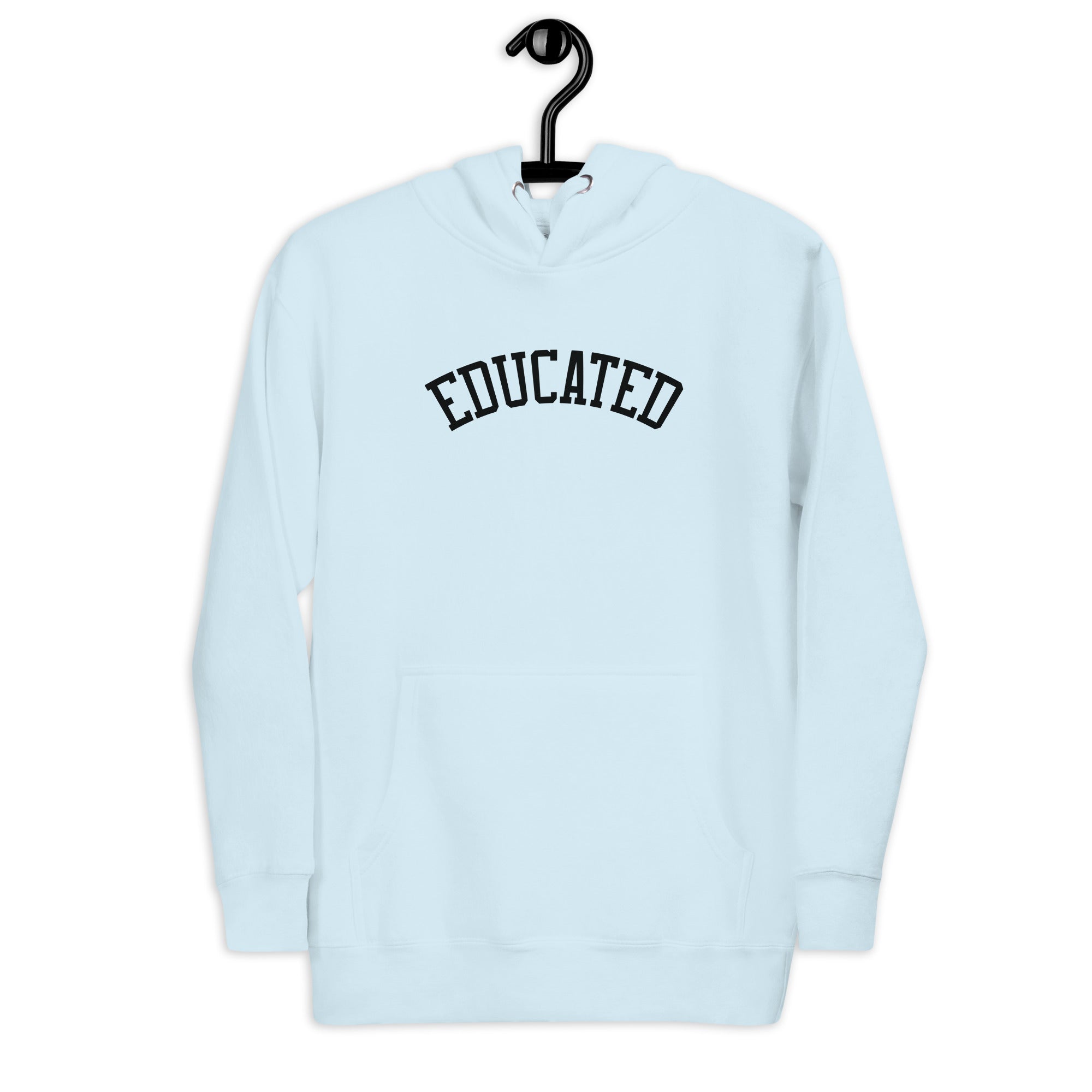 Unisex Hoodie | Educated