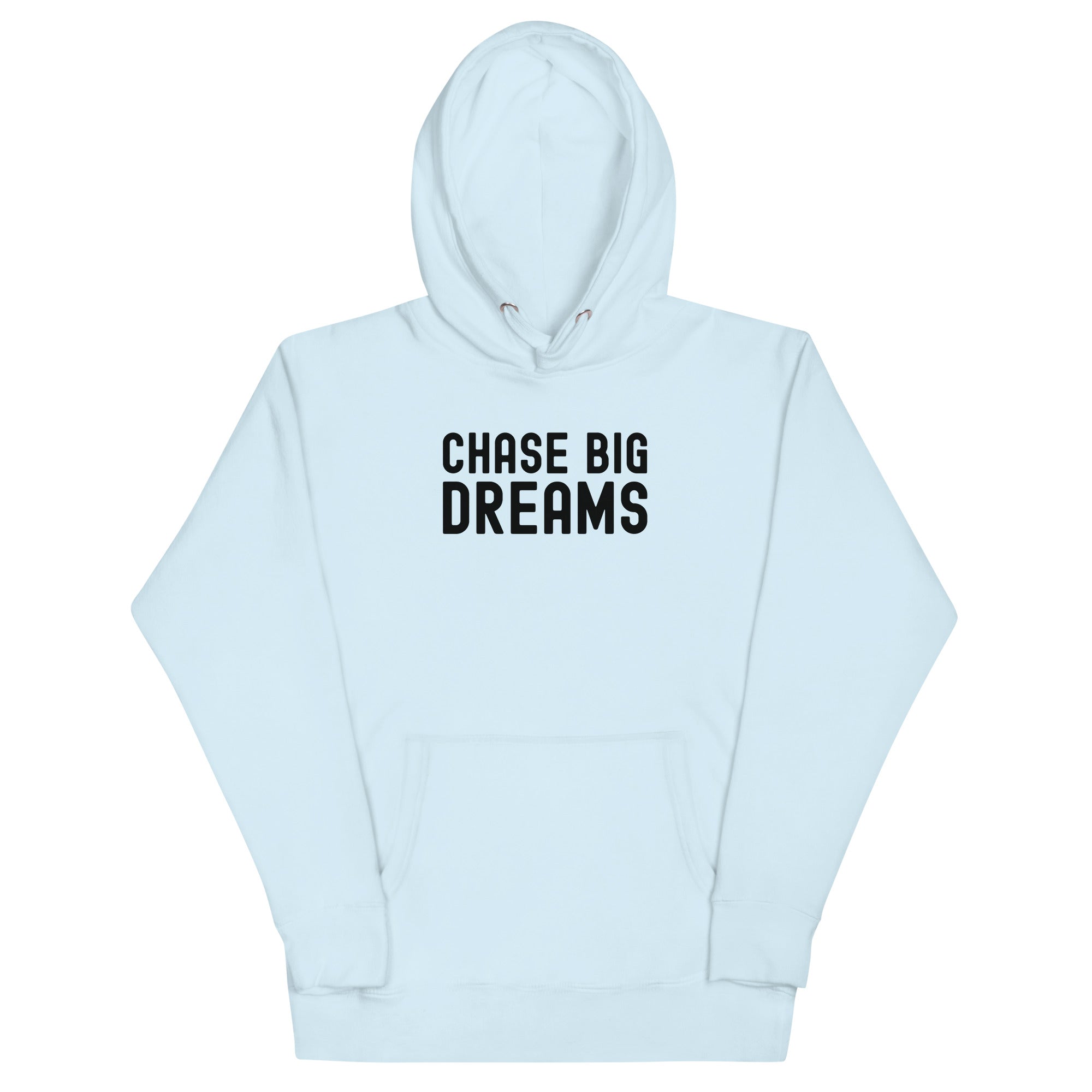 Unisex Hoodie | Chase Big Dreams