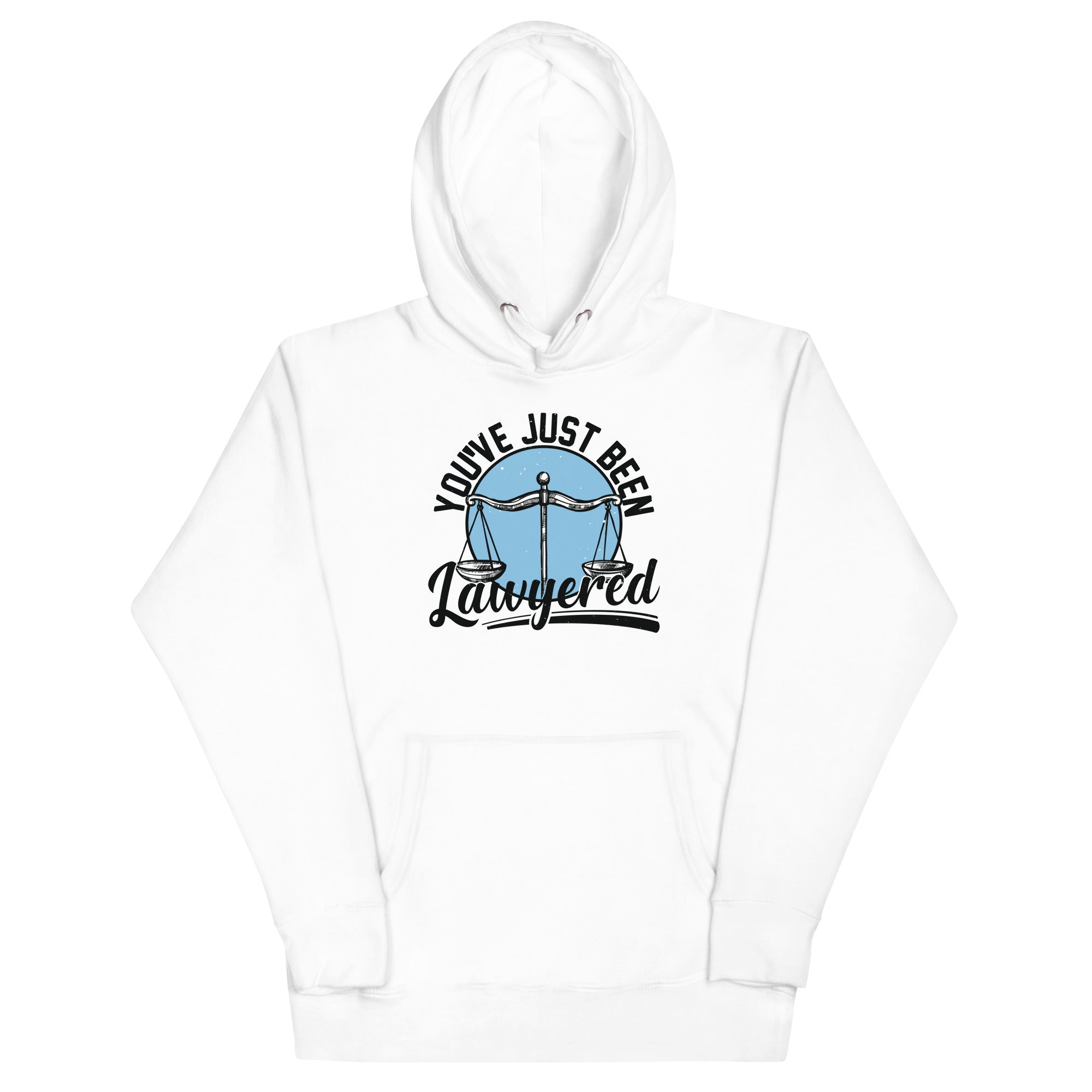 Unisex Hoodie | You've just been lawyered