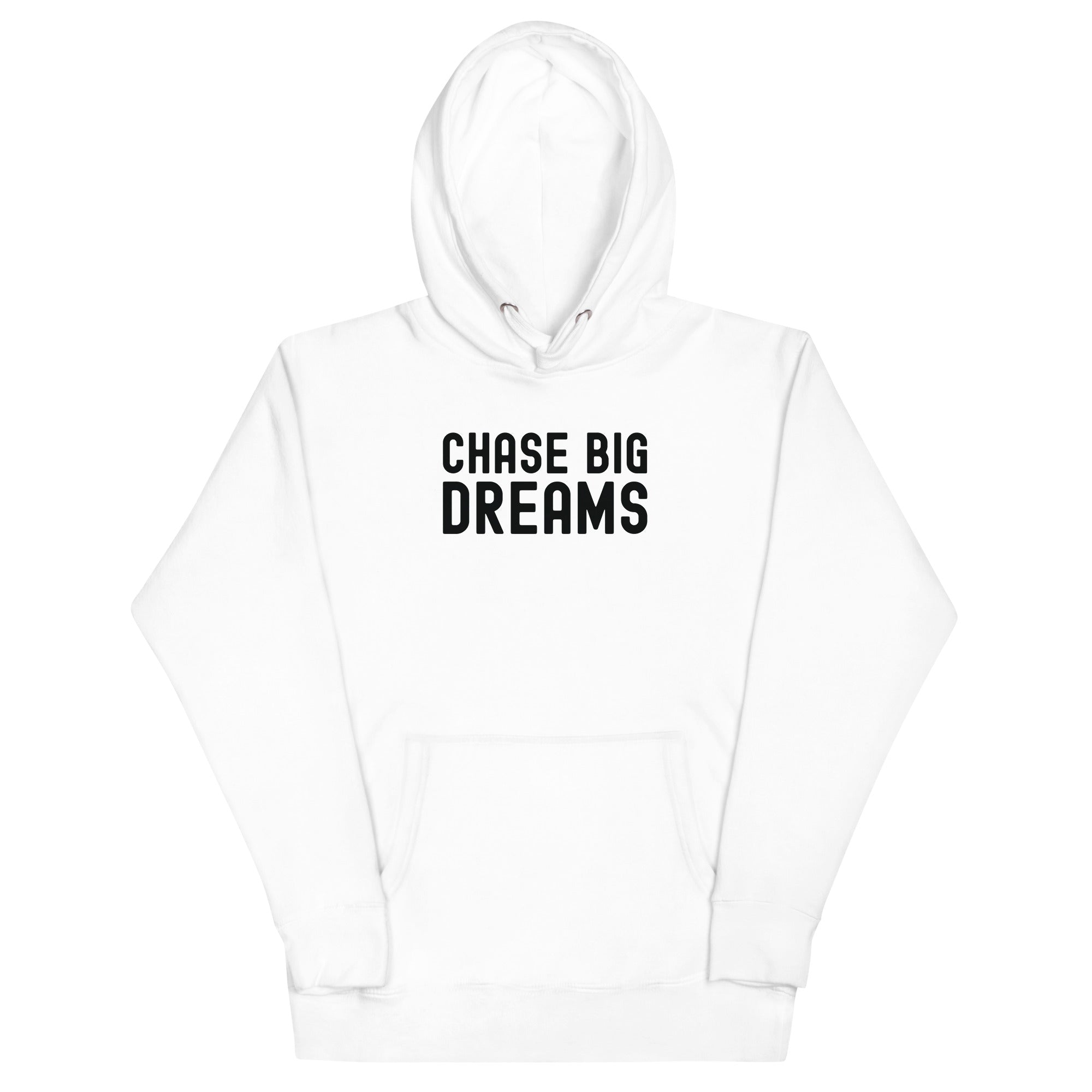 Unisex Hoodie | Chase Big Dreams