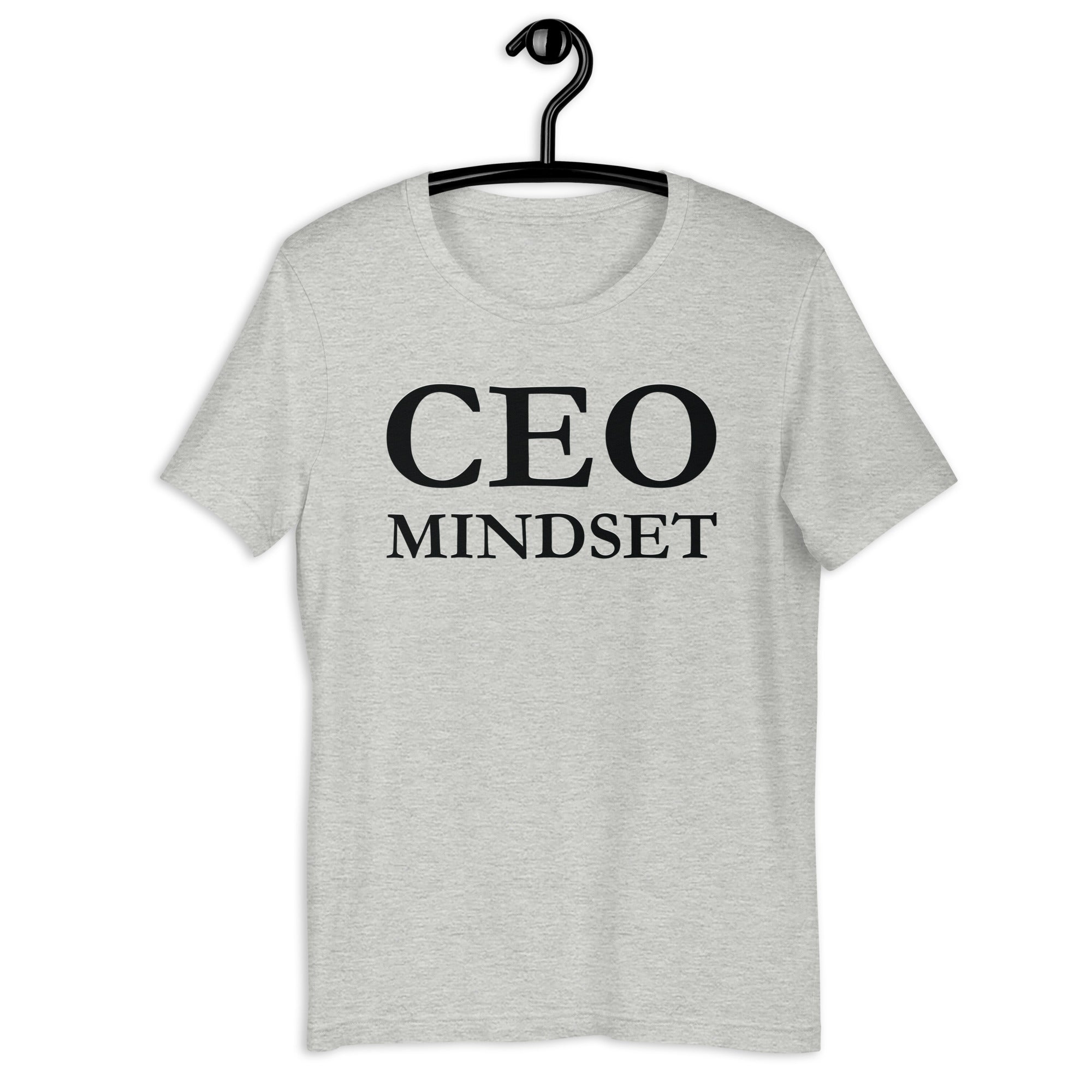 Unisex t-shirt | CEO Mindset