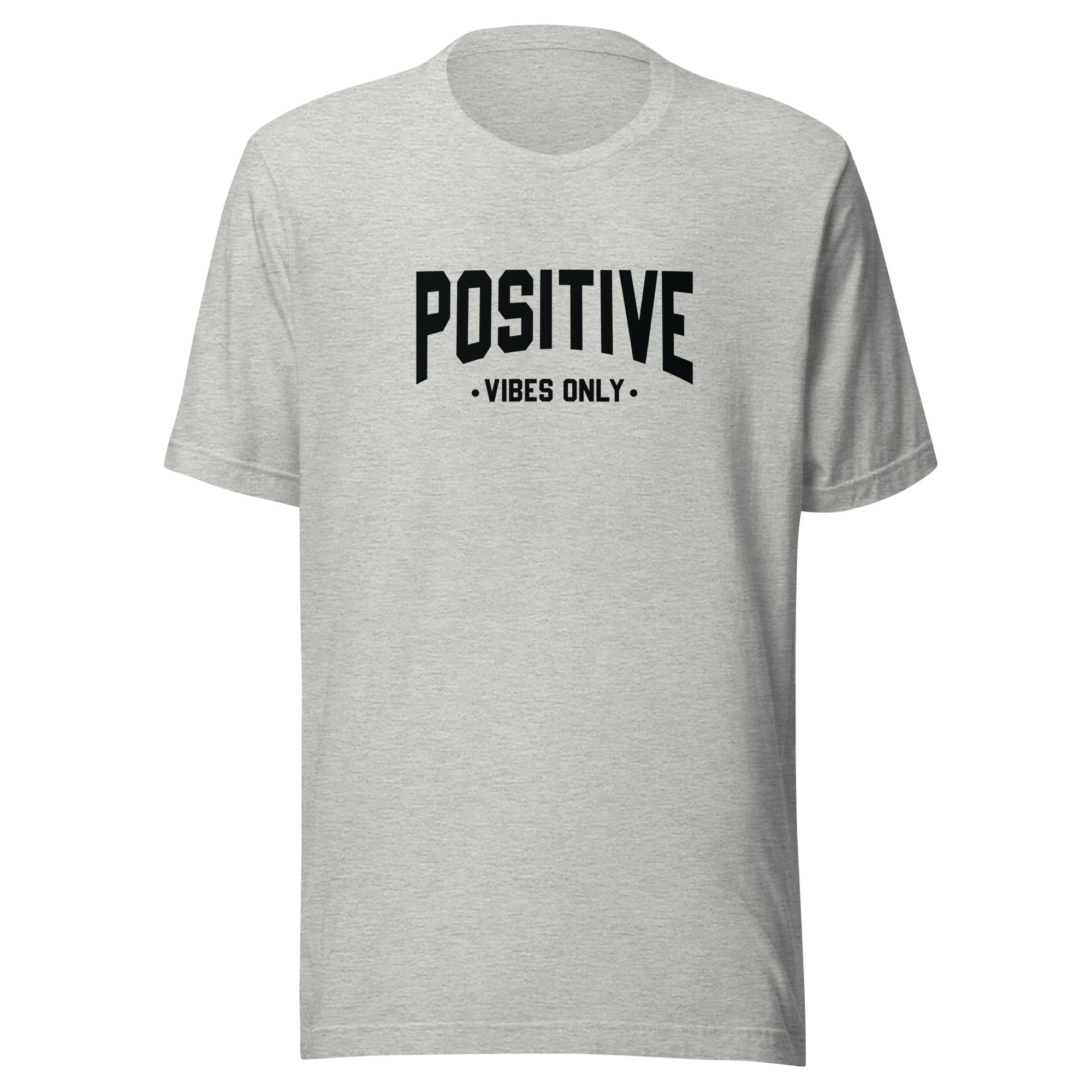 Unisex t-shirt | Positive Vibes Only