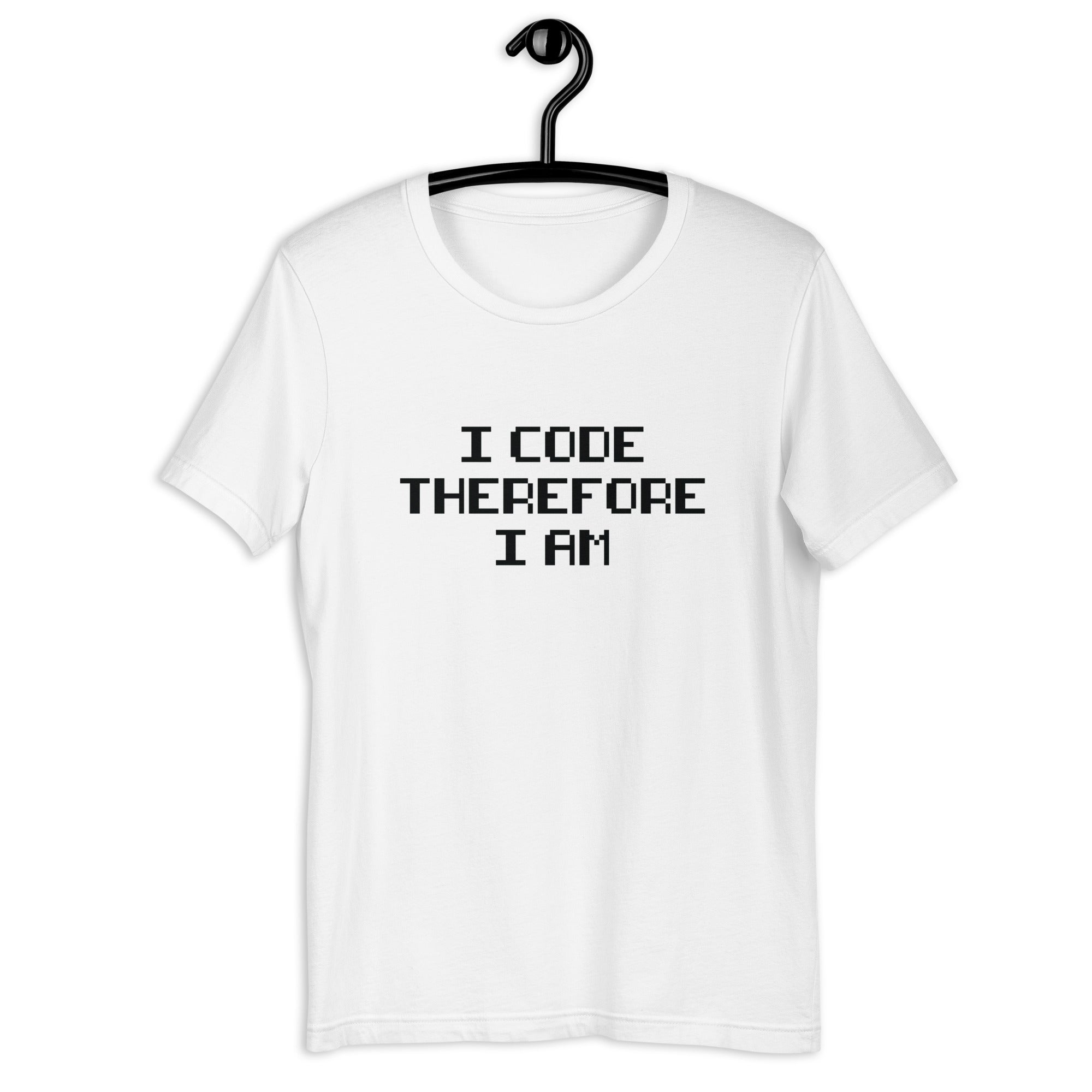 Unisex t-shirt | I Code Therefore I Am