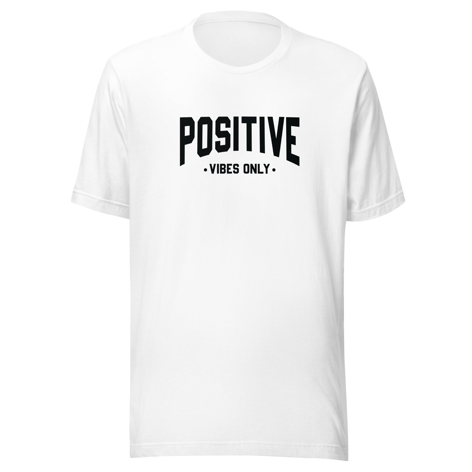 Unisex t-shirt | Positive Vibes Only