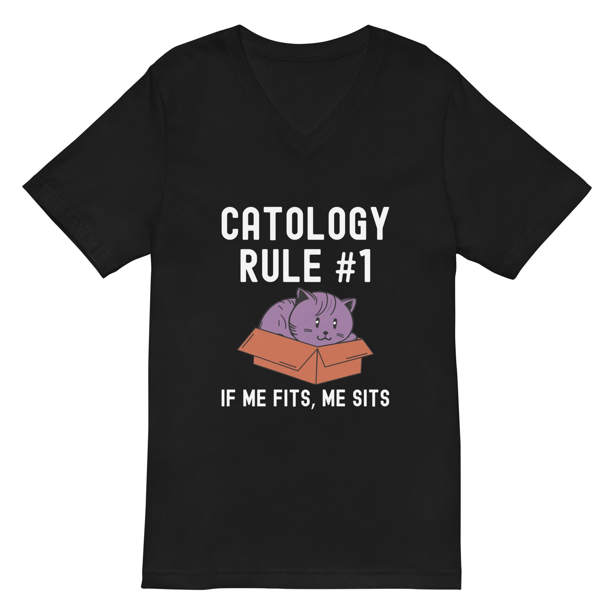 Unisex Short Sleeve V-Neck T-Shirt | Catology Rule #1 If me fits, me sits