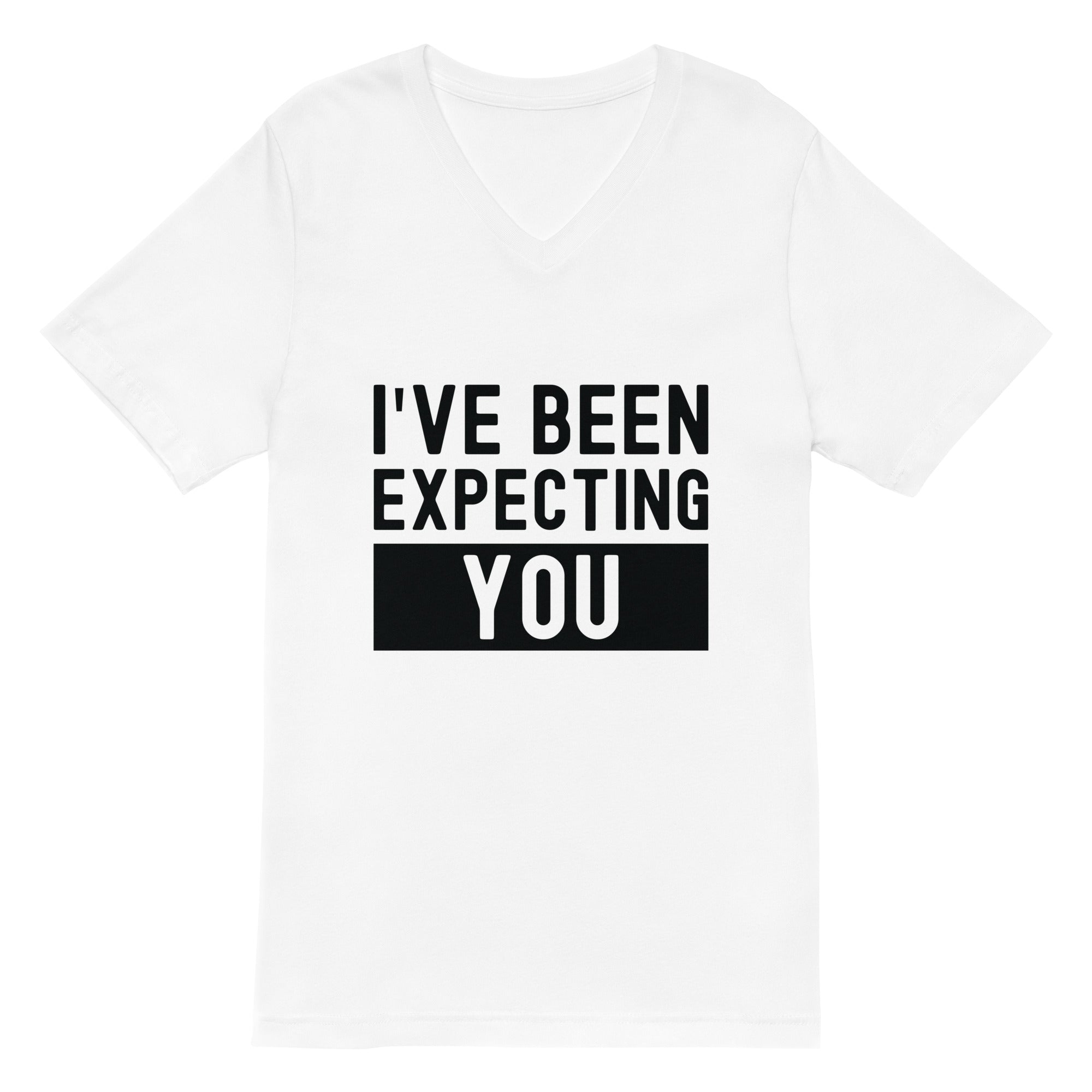 Unisex Short Sleeve V-Neck T-Shirt | I've been expecting you