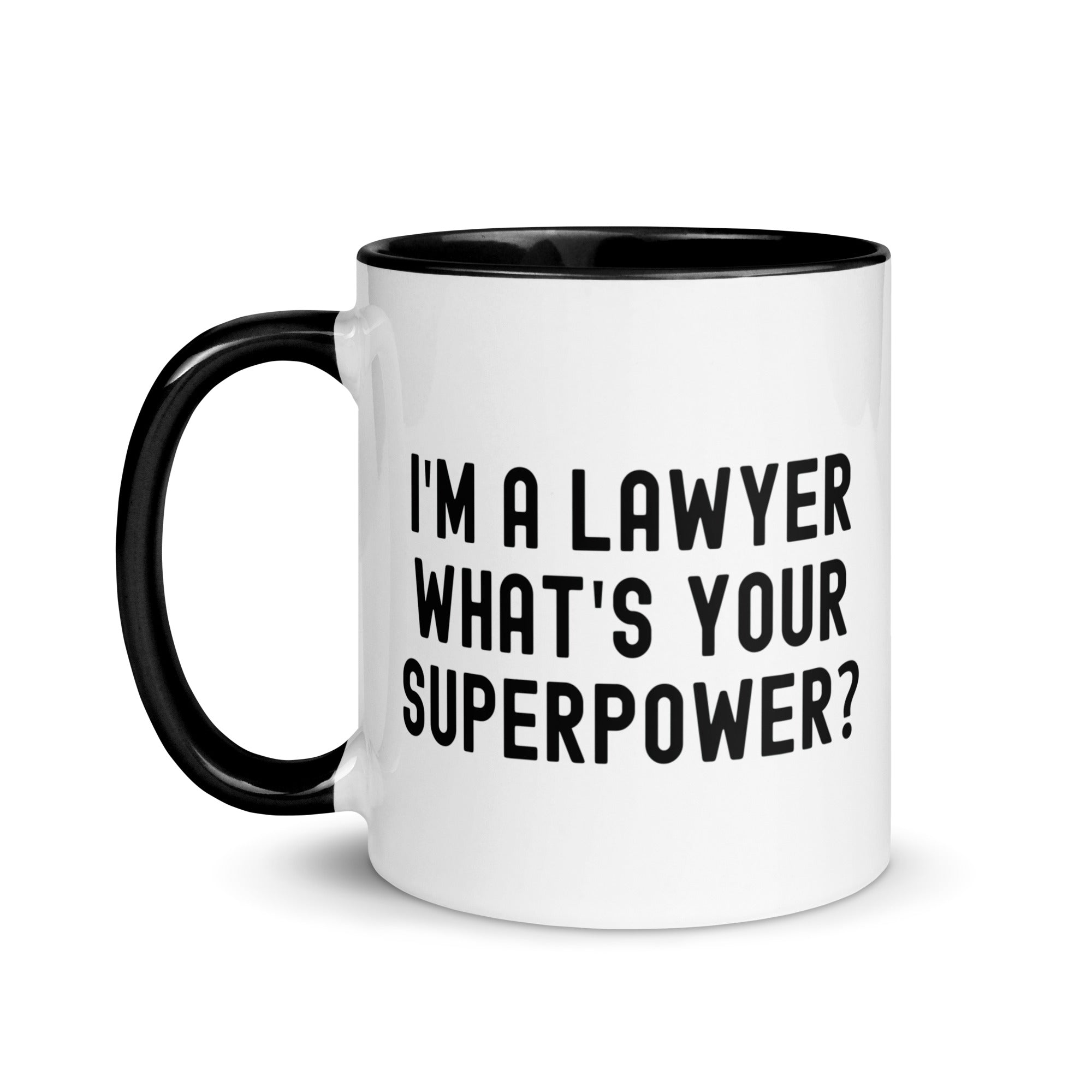 Mug with Color Inside | I'm a lawyer, what's your superpower?