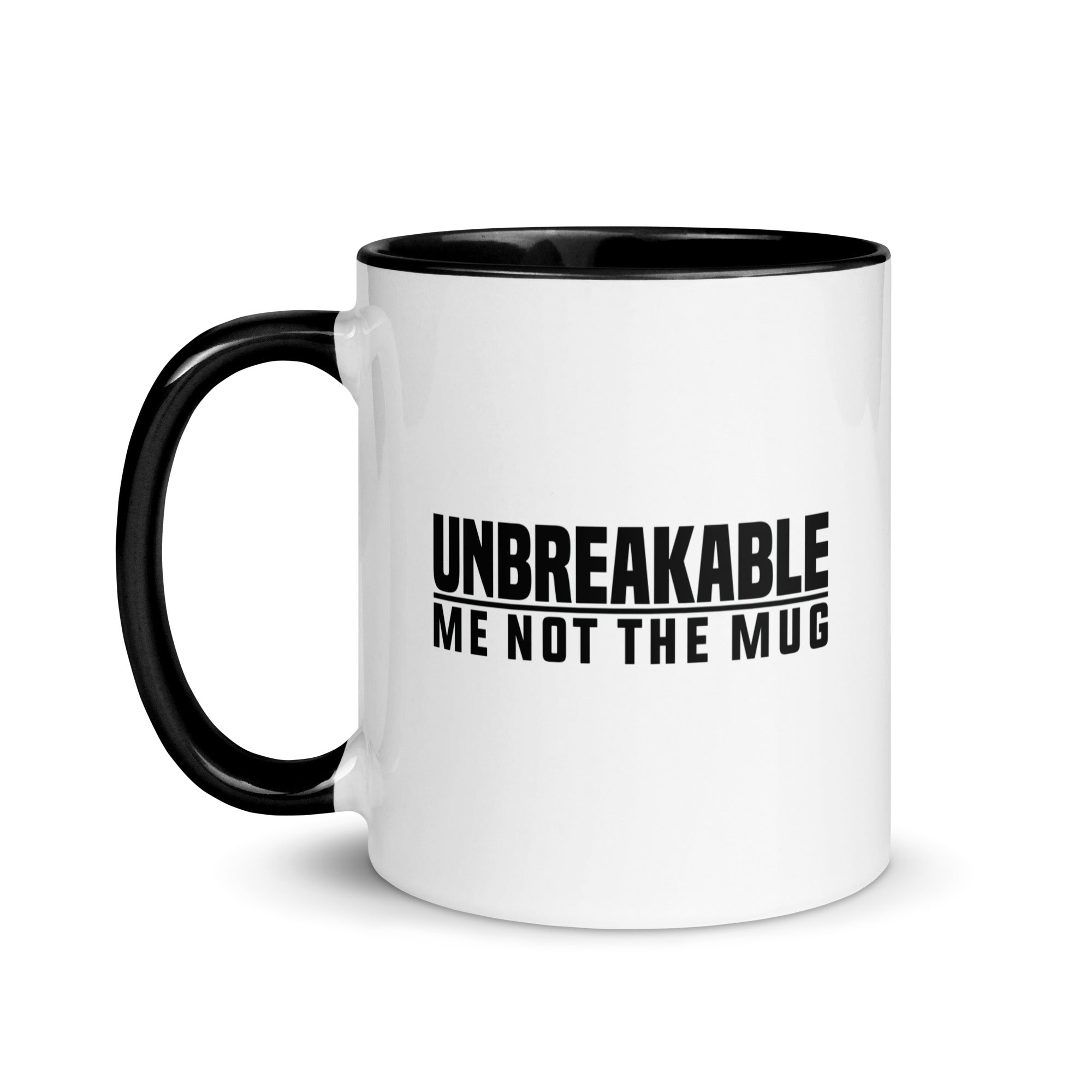 Mug with Color Inside | Unbreakable - Me Not The Mug