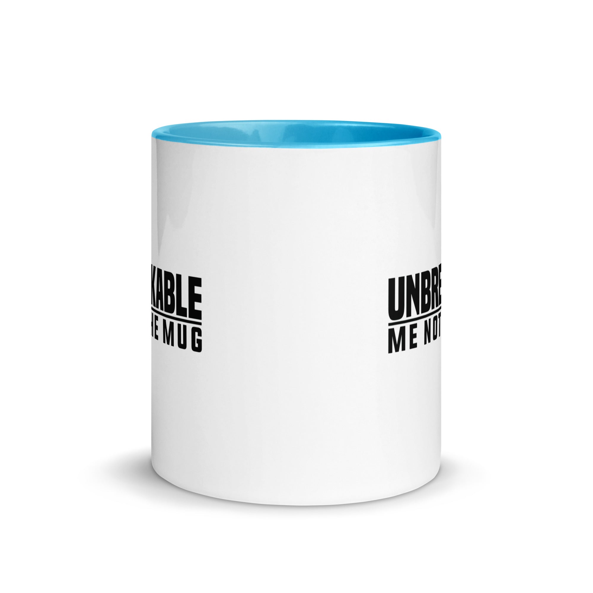 Mug with Color Inside | Unbreakable - Me Not The Mug