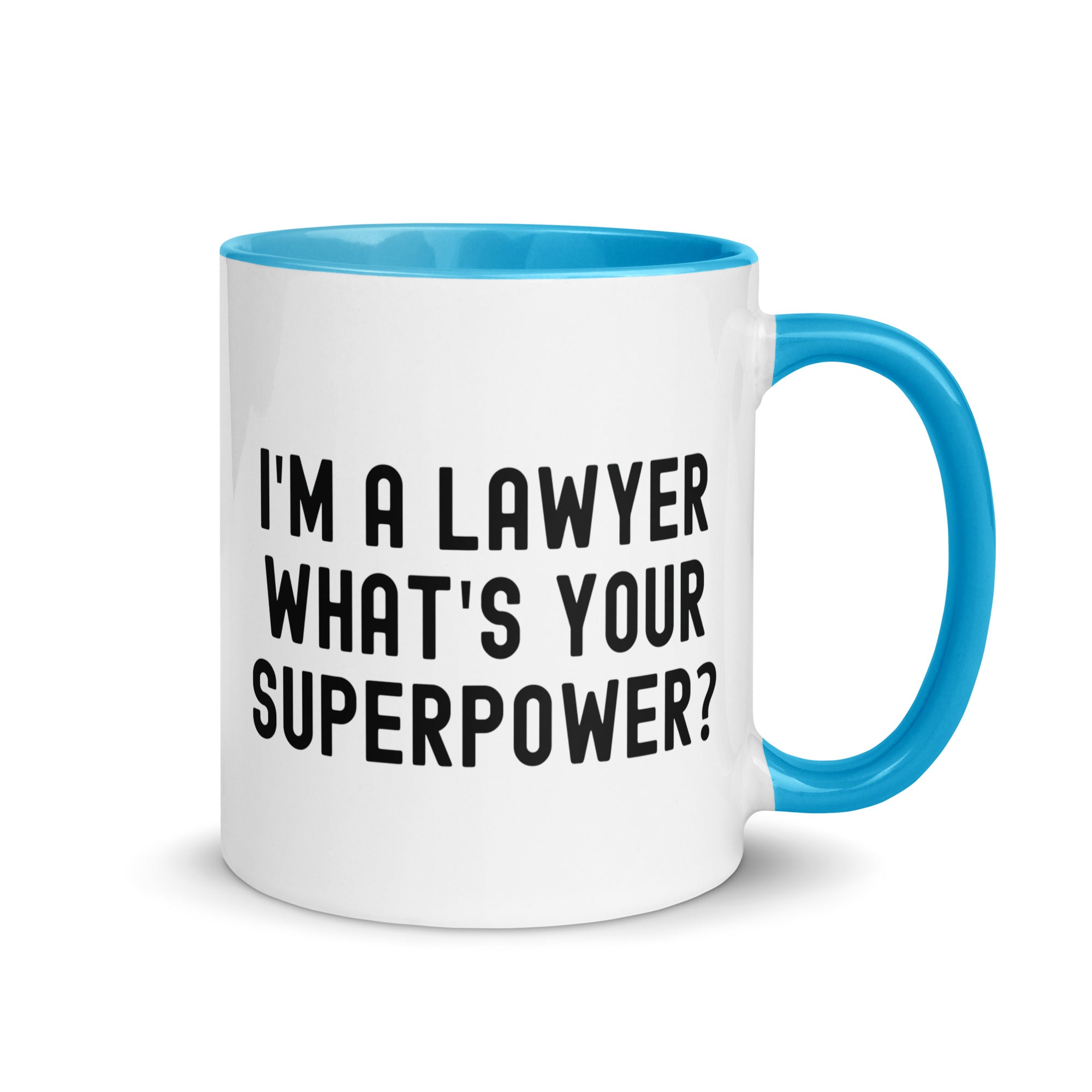 Mug with Color Inside | I'm a lawyer, what's your superpower?