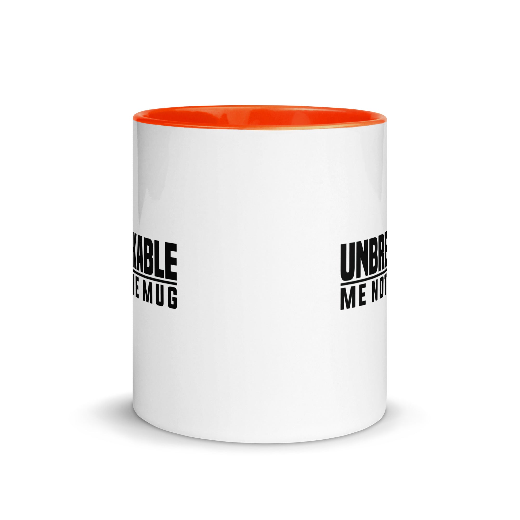 Mug with Color Inside | Unbreakable - Me Not The Mug