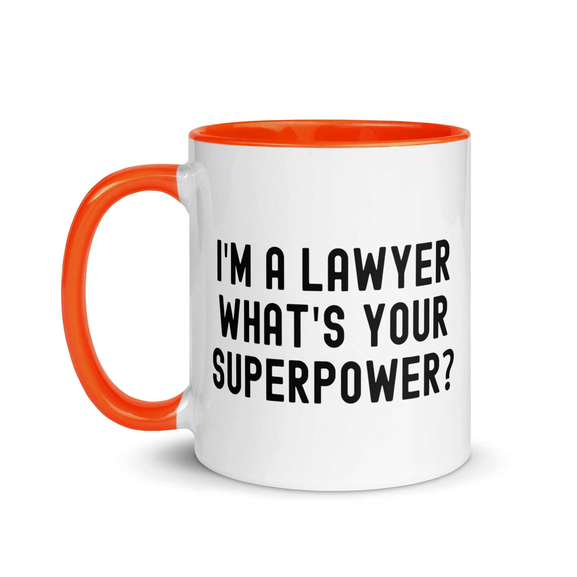 Mug with Color Inside | I'm a lawyer, what's your superpower?