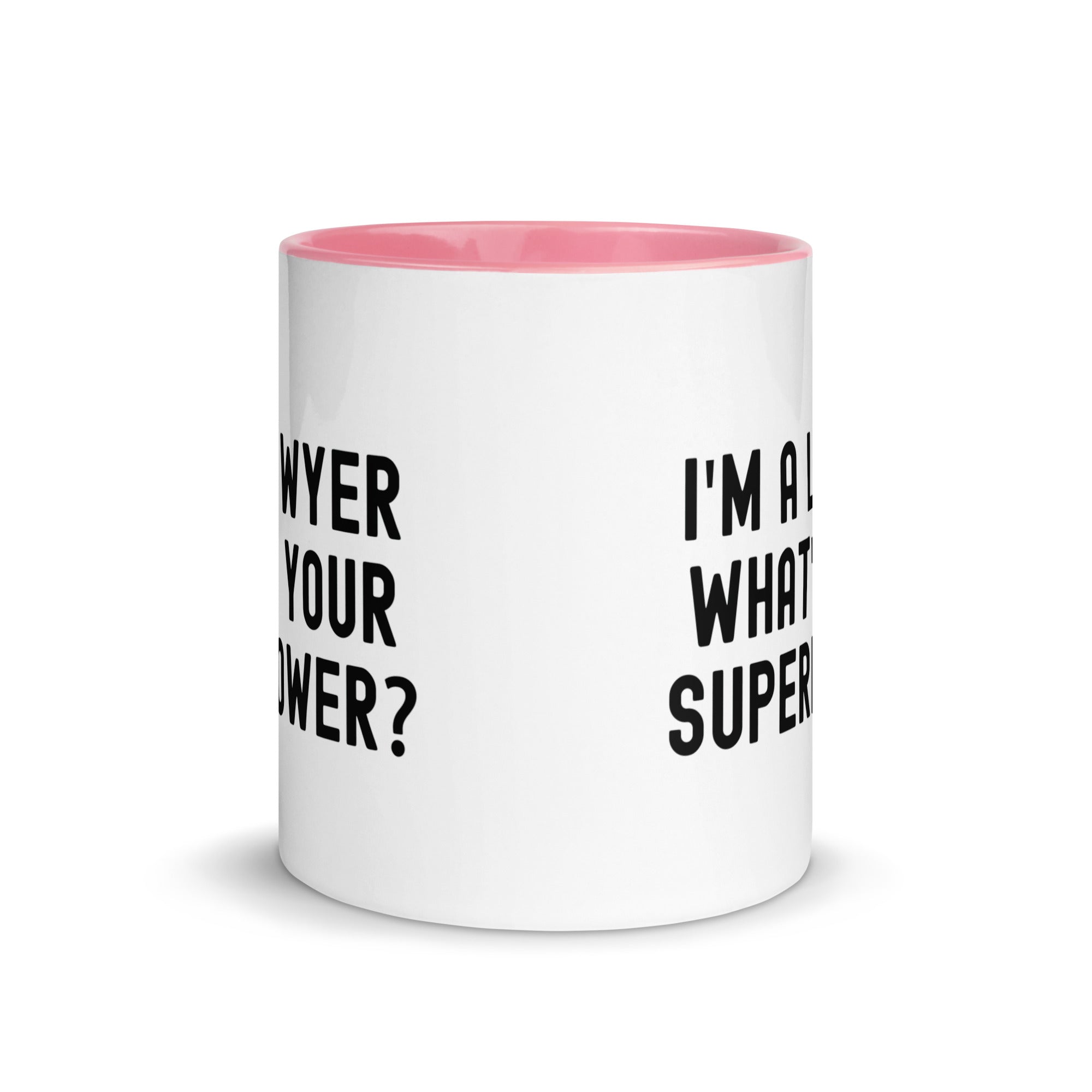 Mug with Color Inside | I'm a lawyer, what's your superpower?