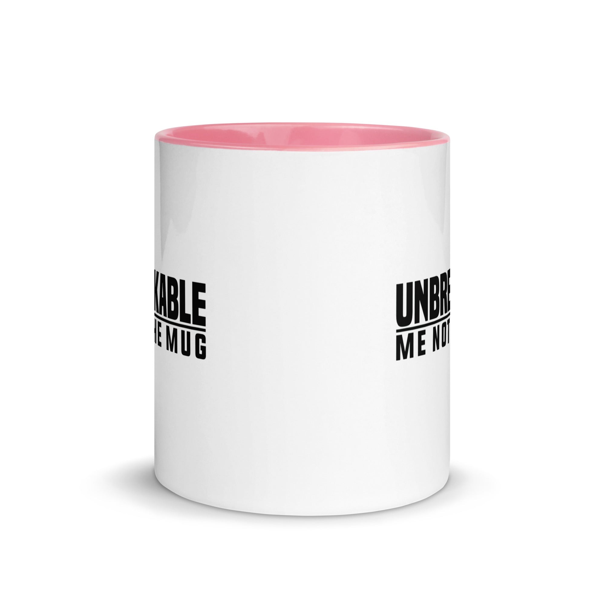 Mug with Color Inside | Unbreakable - Me Not The Mug