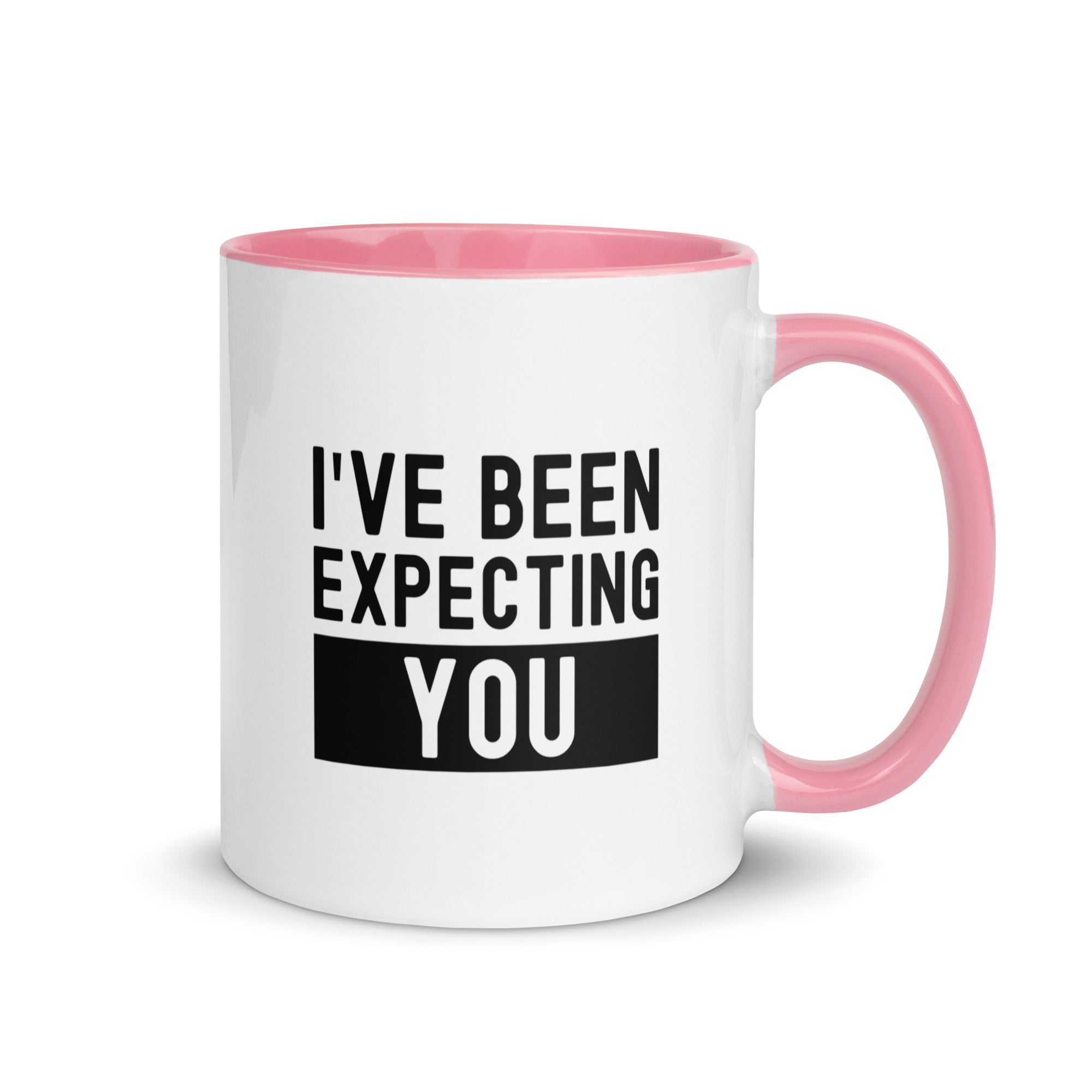 Mug with Color Inside | I've been expecting you