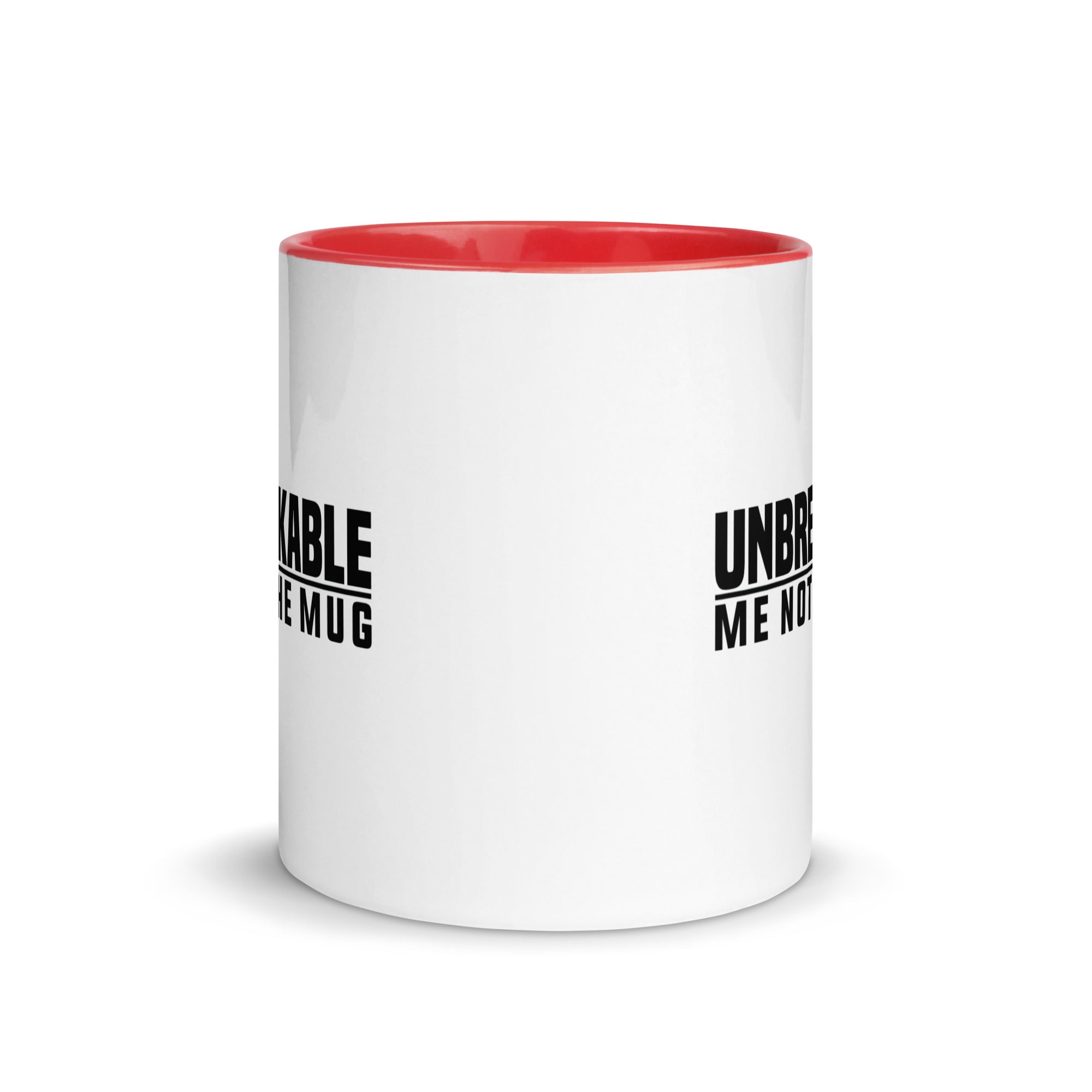 Mug with Color Inside | Unbreakable - Me Not The Mug