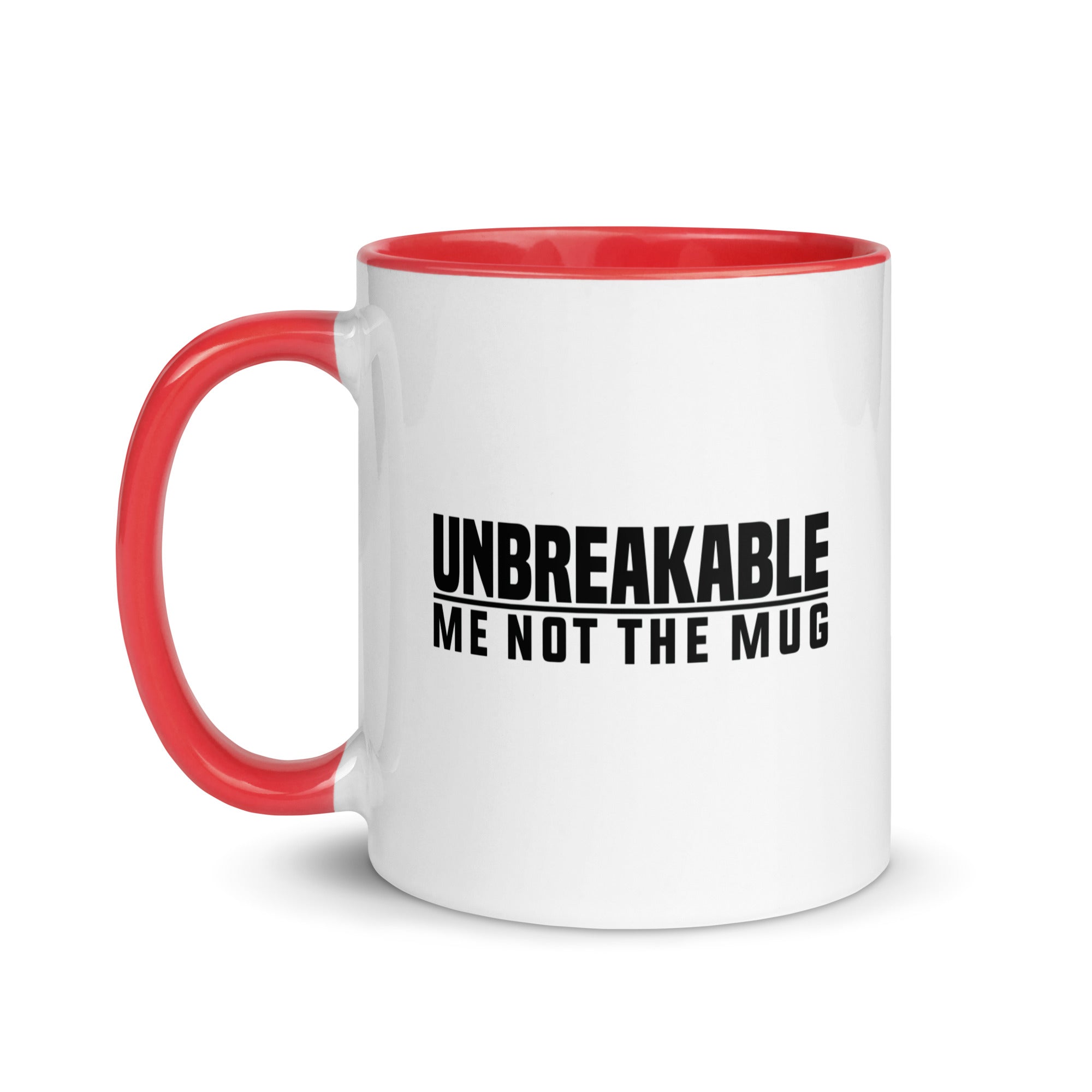 Mug with Color Inside | Unbreakable - Me Not The Mug